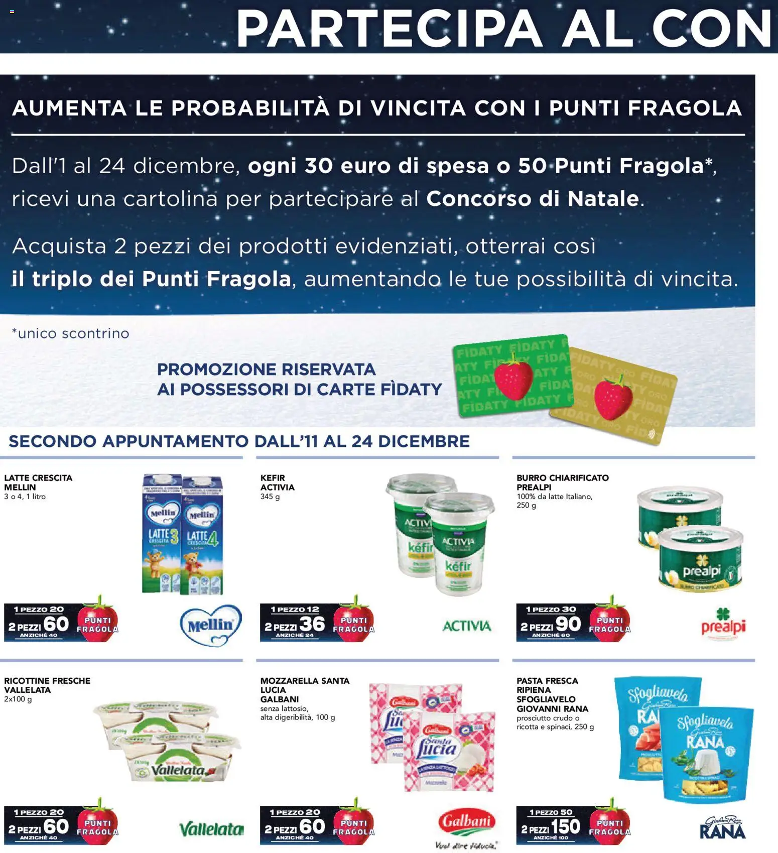 Volantino Esselunga S del 11.12.2025 | Pagina: 20 | Prodotti: Prosciutto Crudo, Prosciutto, Burro, Pasta