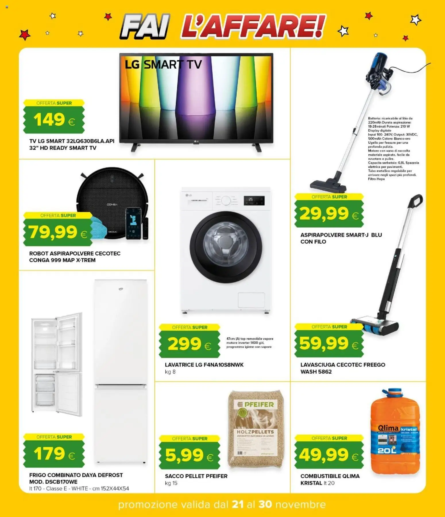 Volantino Oasi del 21.11.2025 | Pagina: 38 | Prodotti: smart TV, Robot aspirapolvere, Tubo, Batteria