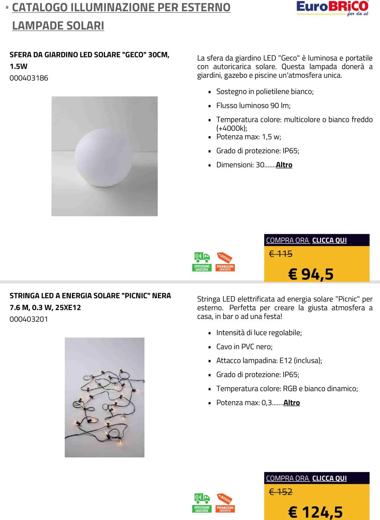 Volantino Eurobrico del 23.07.2025 | Pagina: 9 | Prodotti: Gazebo, Cavo, Lampada