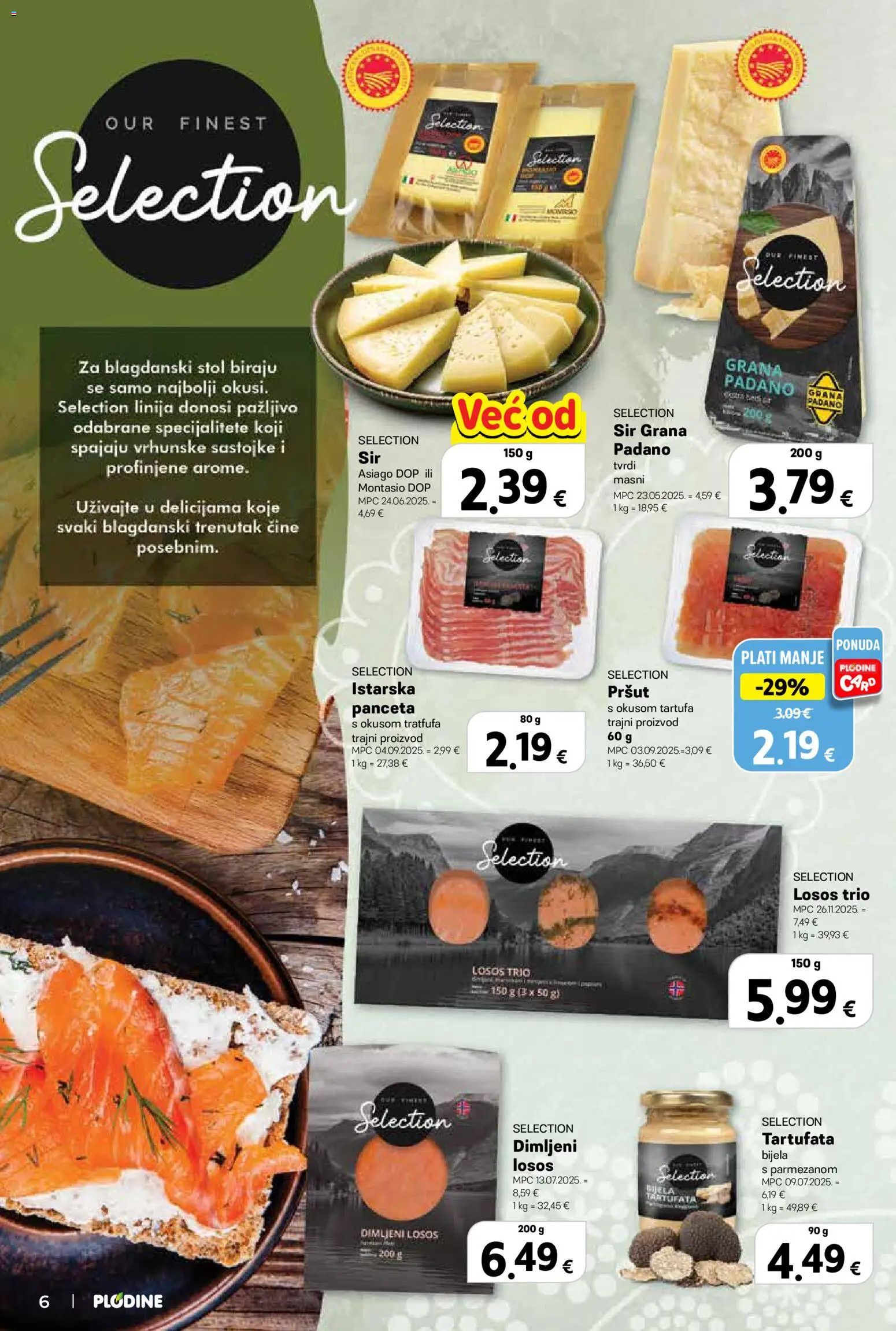 Plodine katalog | vrijedi od 25.03.2026 | Stranica: 6 | Proizvodi: Stol, Pršut, Losos, Panceta