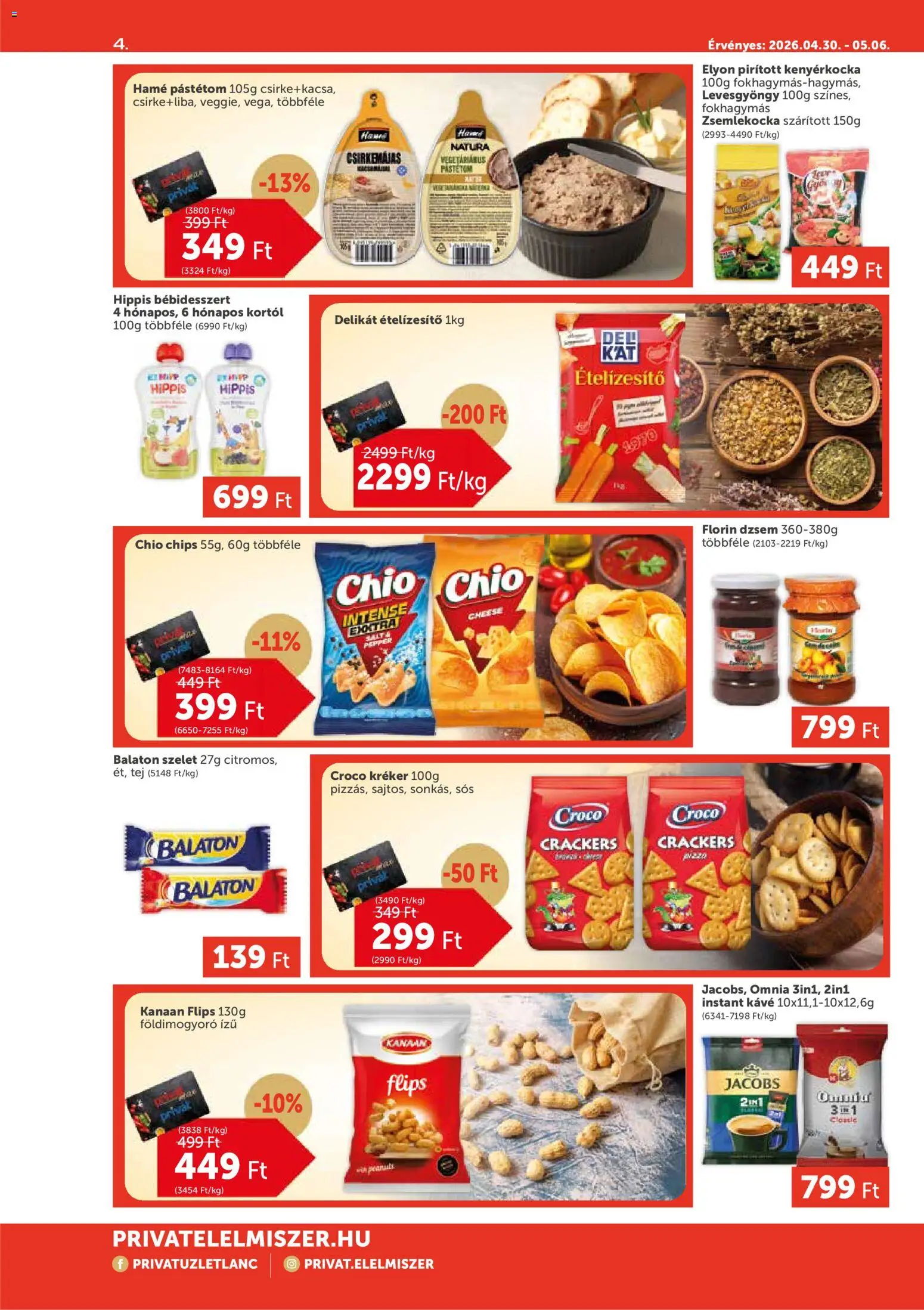 PRIVÁT akciós ujság - amely érvényes a következő dátumtól: 30.04.2026 | Oldal: 4 | Termékek: Dzsem, Kávé, Földimogyoró, Ételízesítő
