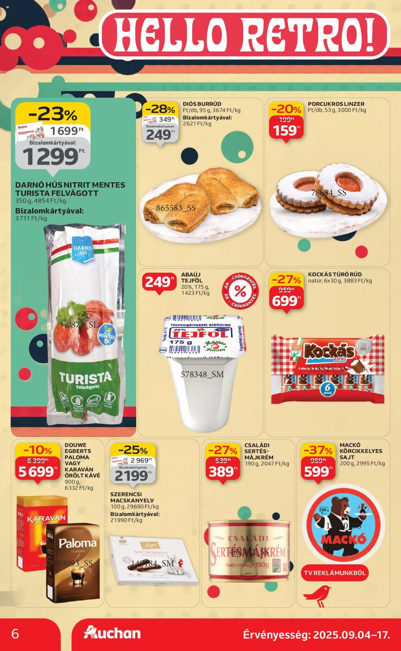 Auchan akciós ujság - amely érvényes a következő dátumtól: 04.09.2025 | Oldal: 6 | Termékek: Kávé, Linzer, Felvágott, Túró