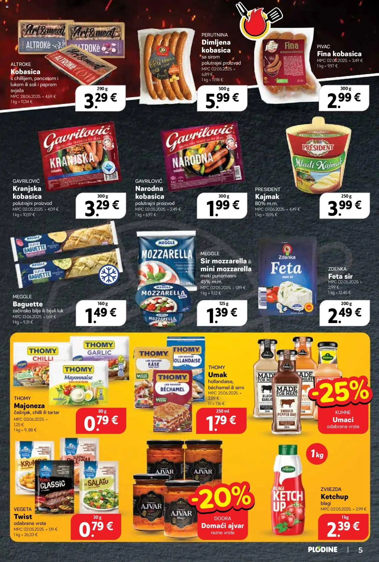Plodine katalog | vrijedi od 09.07.2025 | Stranica: 5 | Proizvodi: Ajvar, Kranjska kobasica, Kajmak, Kobasica
