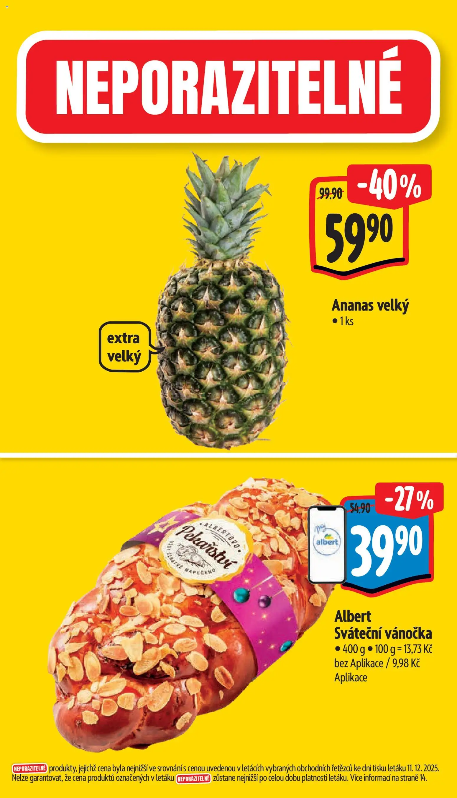 Albert leták - Supermarket od 17.12.2025 | Strana: 4 | Produkty: Ananas, Vánočka