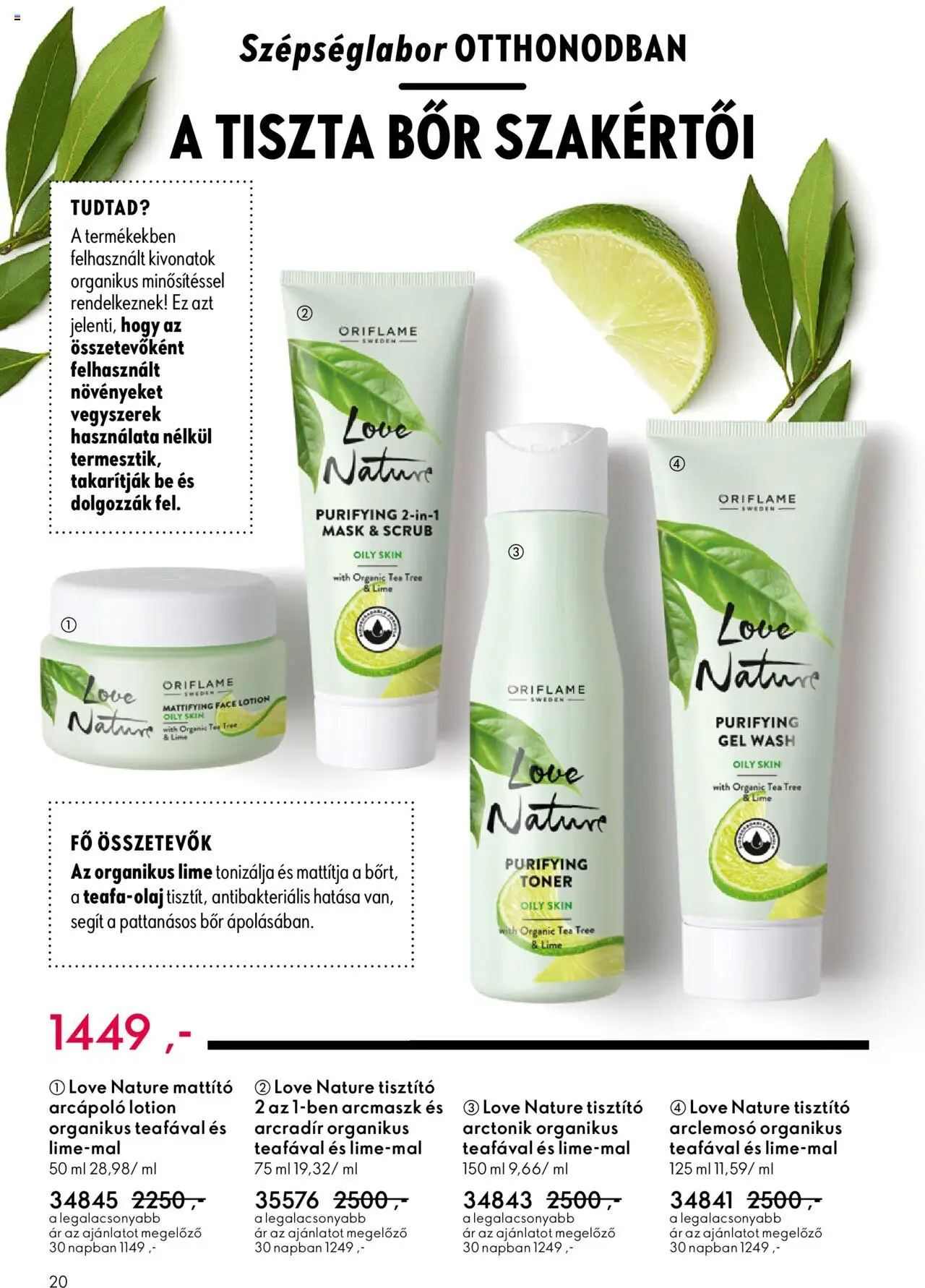 Oriflame akciós ujság - amely érvényes a következő dátumtól: 07.09.2025 | Oldal: 20 | Termékek: Teafaolaj, Lime, Bor, Tea