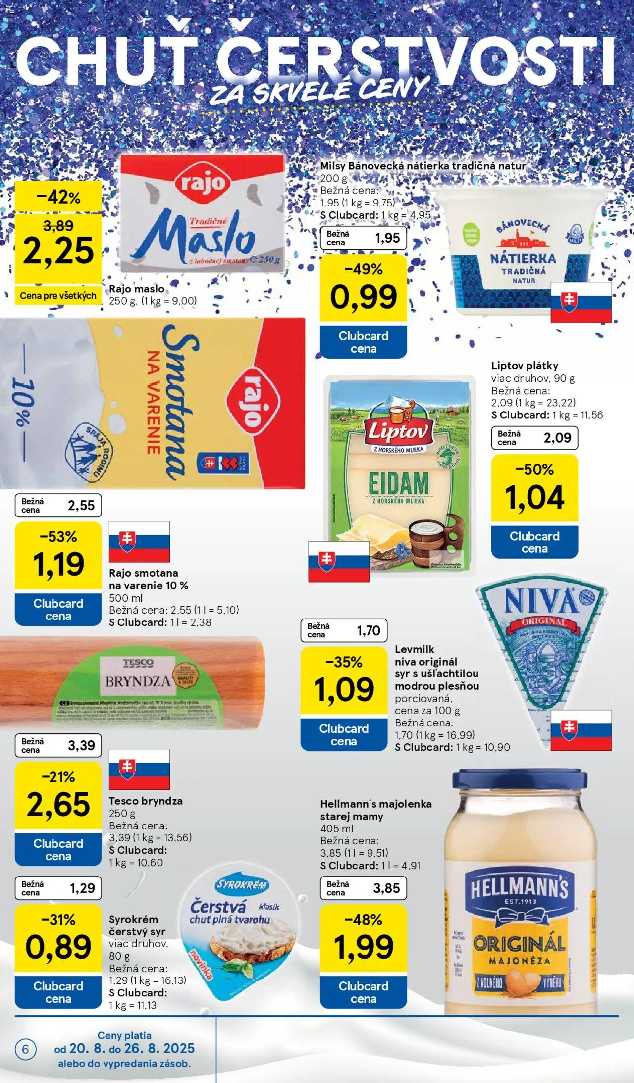 Tesco Supermarket - leták │ platný od 20.08.2025 | Strana: 6 | Produkty: Maslo, Syr, Eidam, Bryndza