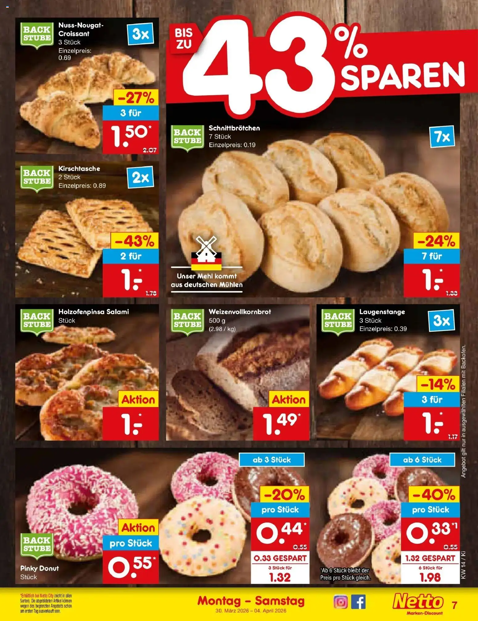 Netto Marken-Discount Prospekt Oberhaid	 – gültig ab 30.03.2026 | Seite: 7 | Produkte: Mehl, Croissant, Salami