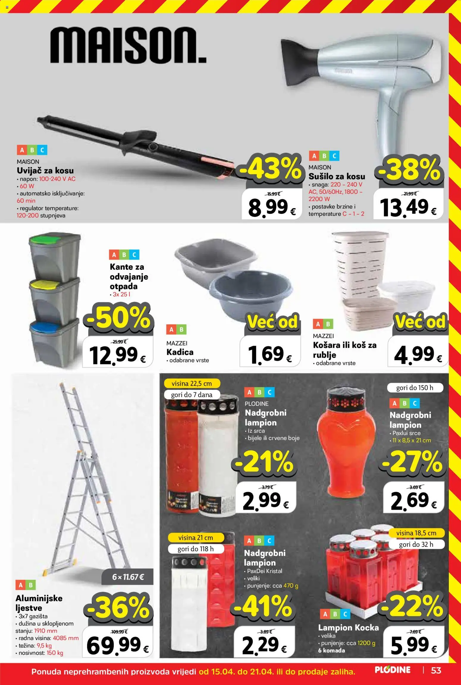 Plodine katalog | vrijedi od 15.04.2026 | Stranica: 53 | Proizvodi: Sušilo za kosu, Košara, Ljestve, Lampion