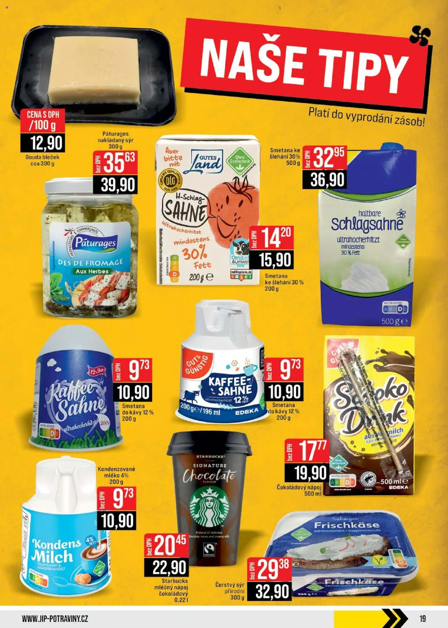 Jip leták - Cash & Carry od 02.01.2026 | Strana: 19 | Produkty: Starbucks, Sýr, Smetana, Smetana do kávy