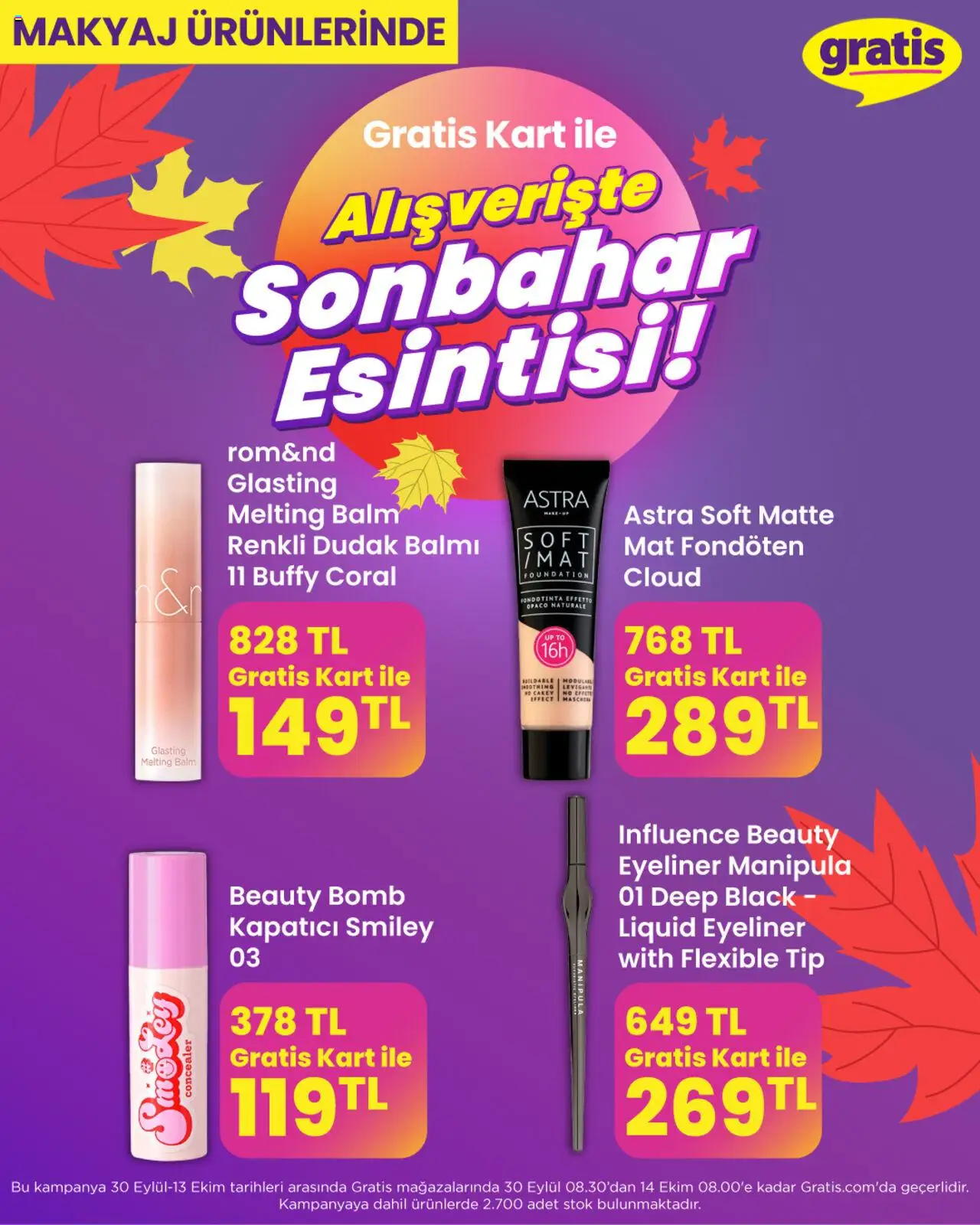 Gratis Sonbahar Esintisi - 30.09.2025 tarihinden itibaren geçerlidir | Sayfa: 3 | Ürünler: Eyeliner, Makyaj, Kapatıcı