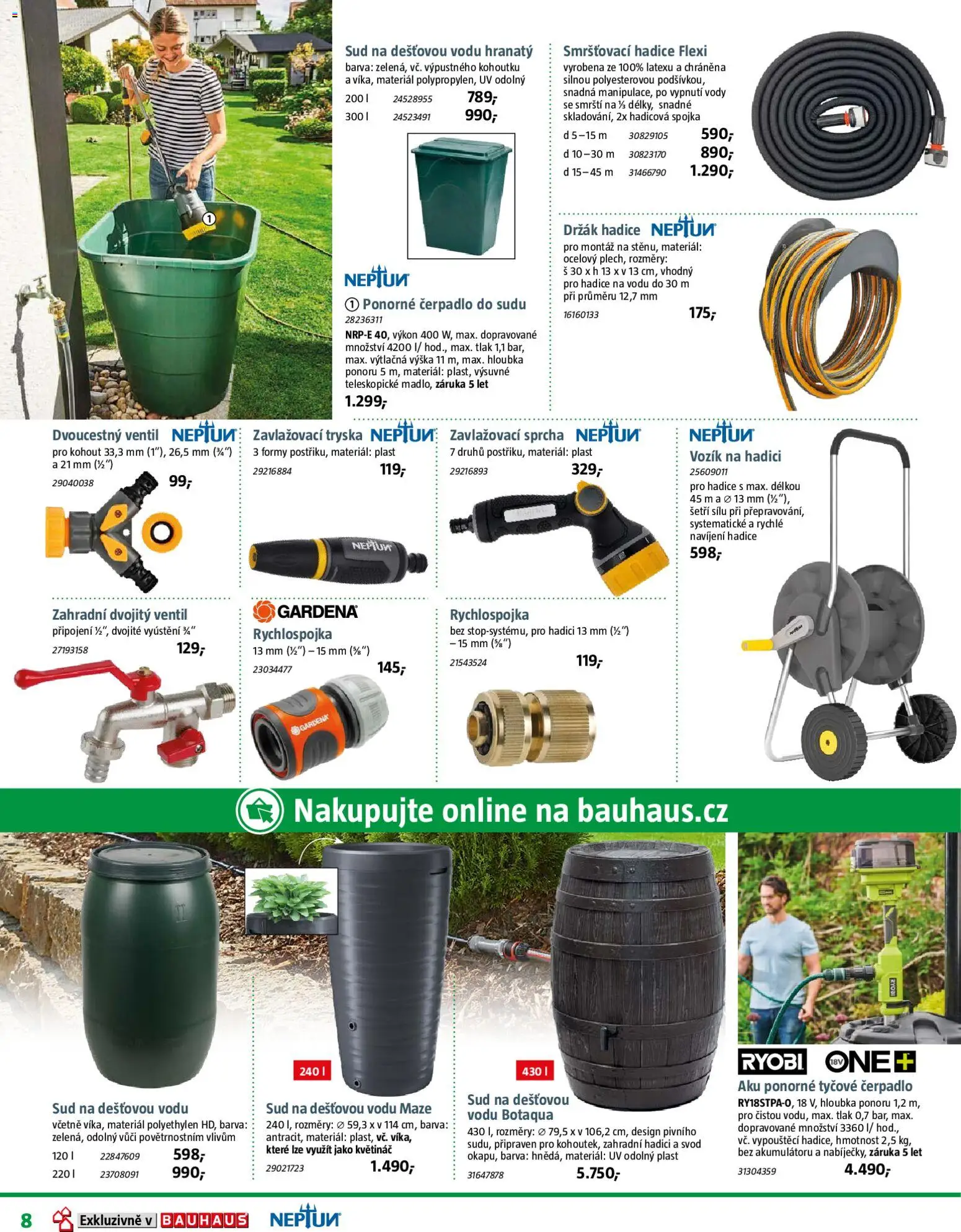 Bauhaus katalog Zahradní centrum od 20.03.2026 | Strana: 8 | Produkty: Sprcha, Čerpadlo do sudu, Hadice, Ponorné čerpadlo