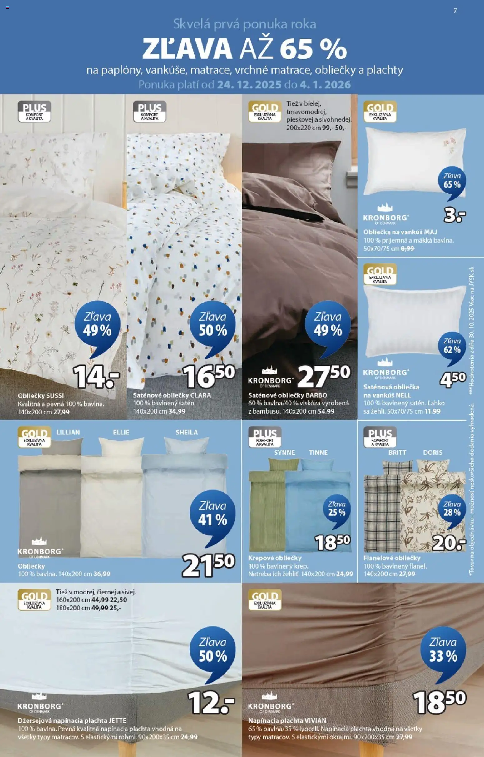 Nové JYSK akcie – leták je platný od 24.12.2025 | Strana: 7 | Produkty: Plachta, Obliečky, Vankúš