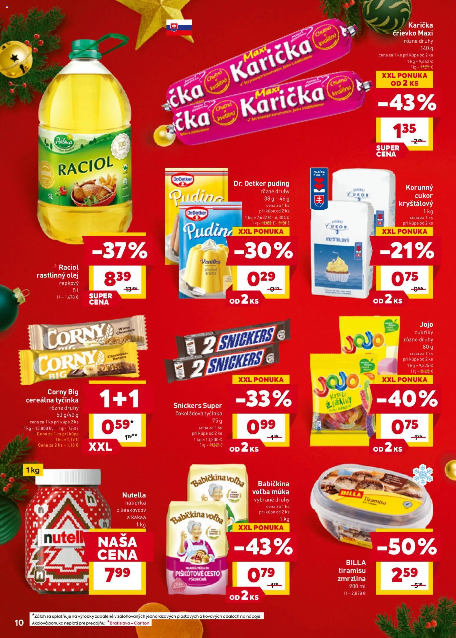 Nové Billa akcie – leták je platný od 10.12.2025 | Strana: 10 | Produkty: Olej, Zmrzlina, Cukríky, Nutella