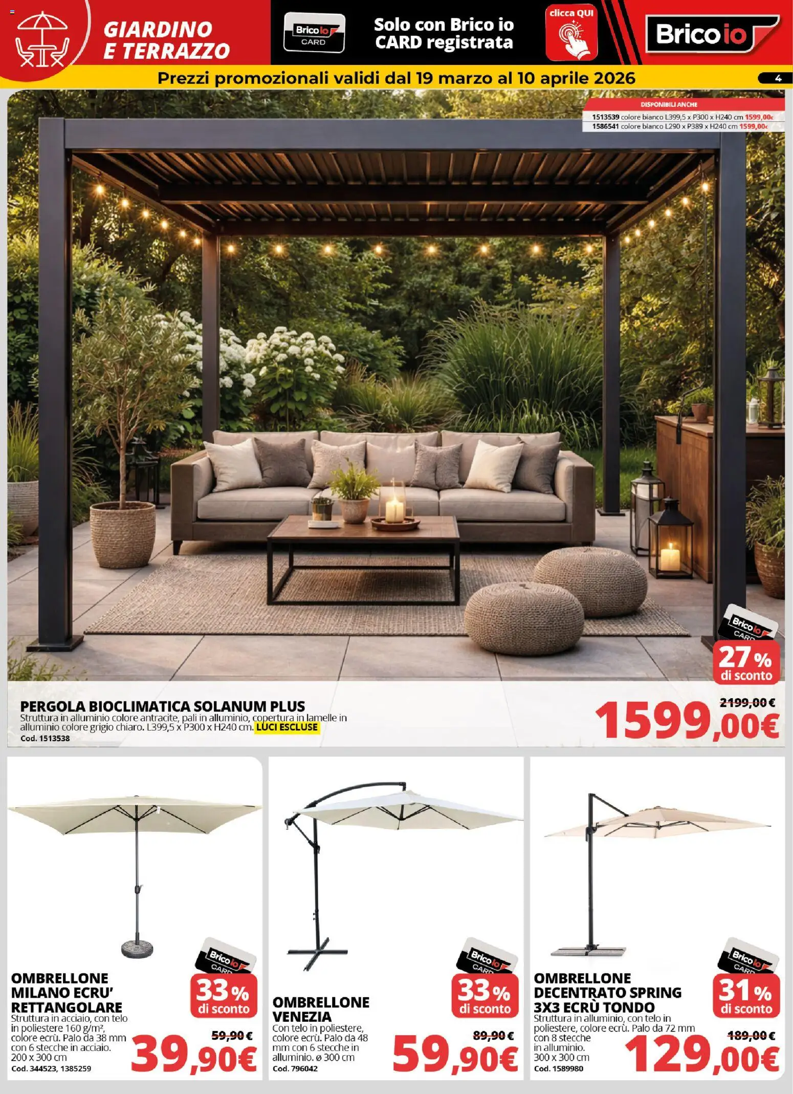 Volantino Brico io del 19.03.2026 | Pagina: 4 | Prodotti: Ombrellone, Pergola, Alluminio