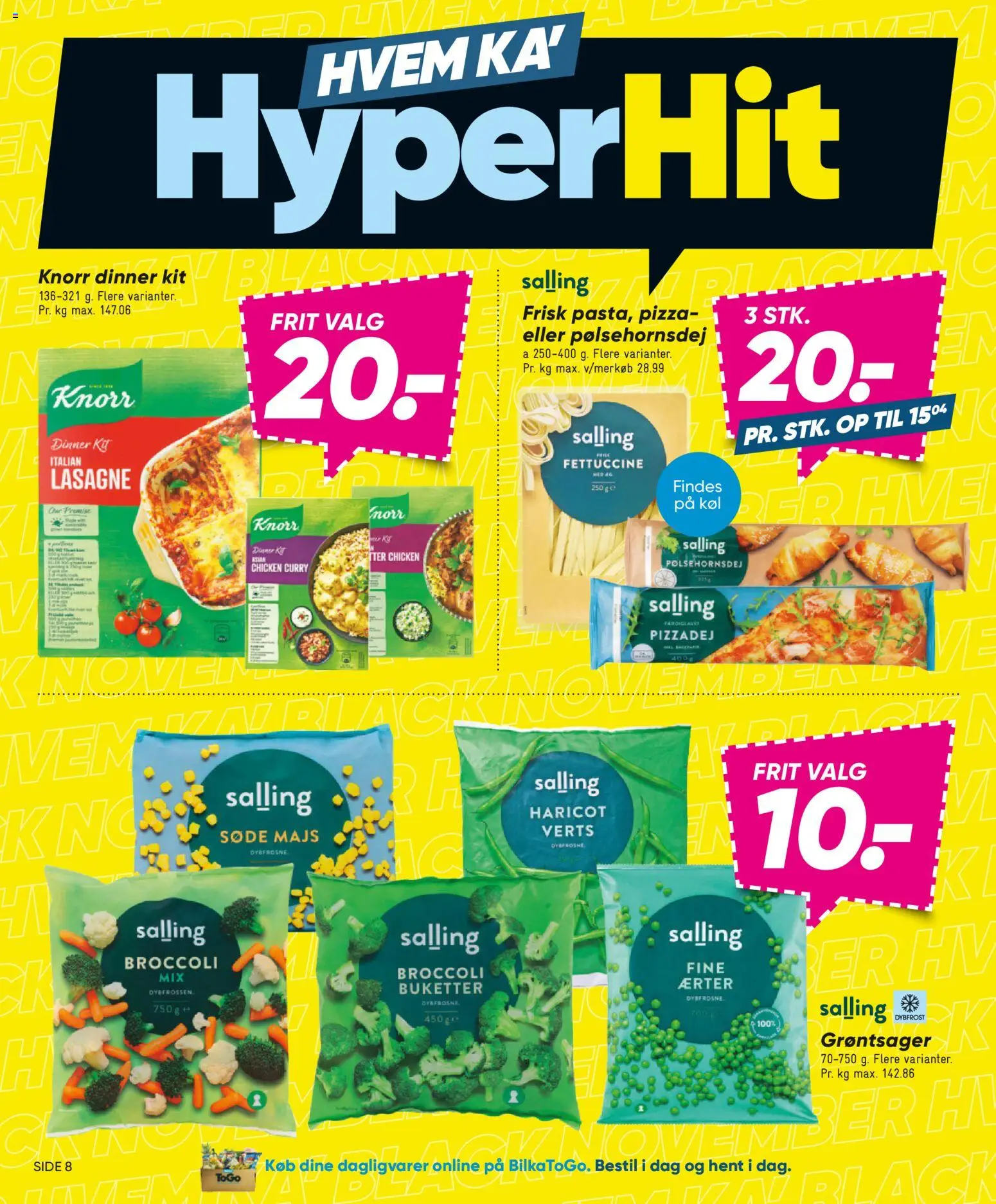 Bilka tilbudsavis – gyldig fra 31.10.2025 | Side: 8 | Produkter: Pizzadej, Broccoli, Majs, Ærter