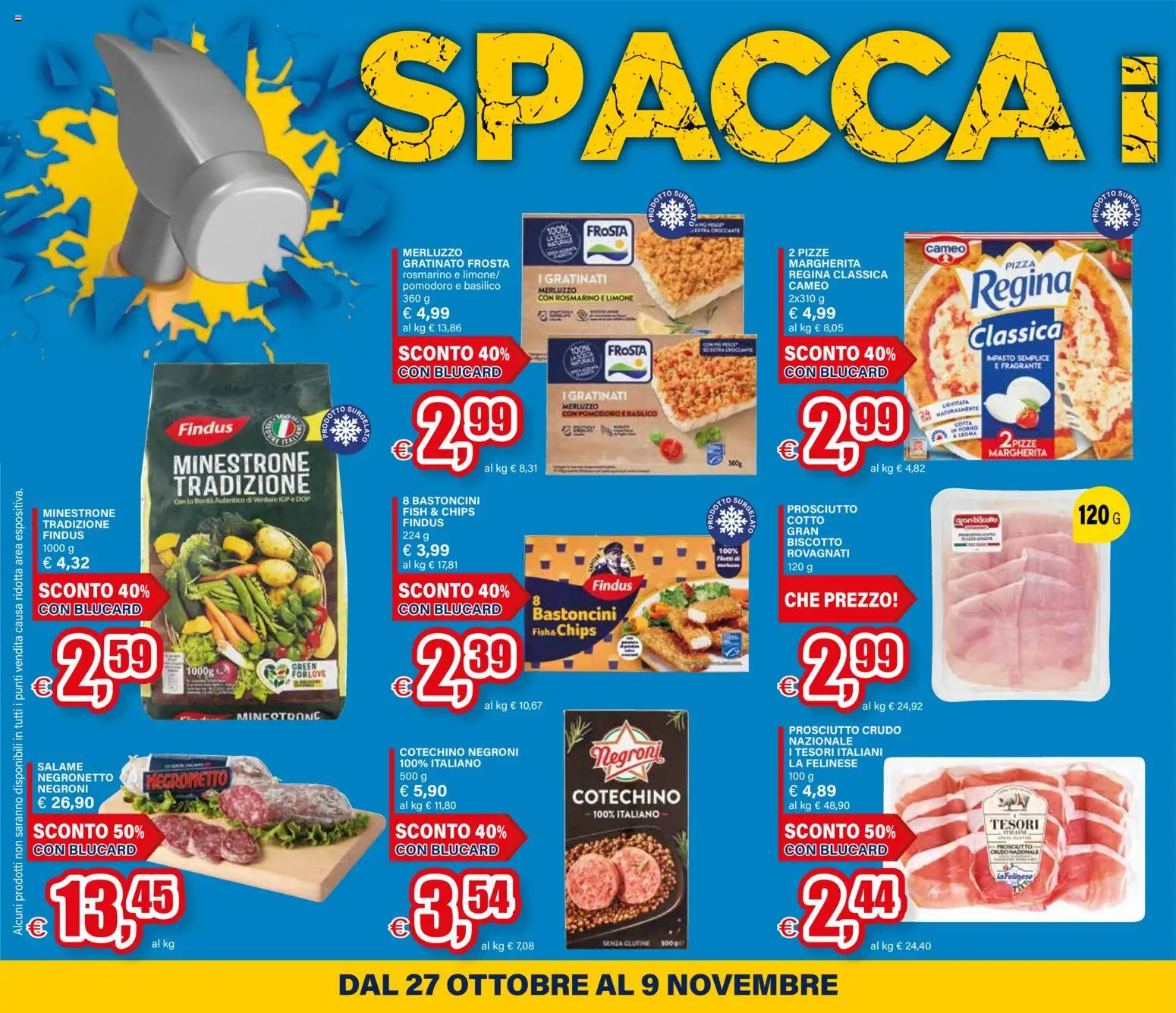 Volantino Il Gigante del 27.10.2025 | Pagina: 6 | Prodotti: Merluzzo, Pomodoro, Prosciutto, Basilico