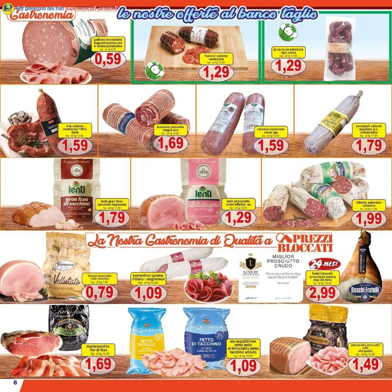 Volantino Pewex del 13.06.2025 | Pagina: 6 | Prodotti: Arrosto, Prosciutto Crudo, Salame, Tacchino