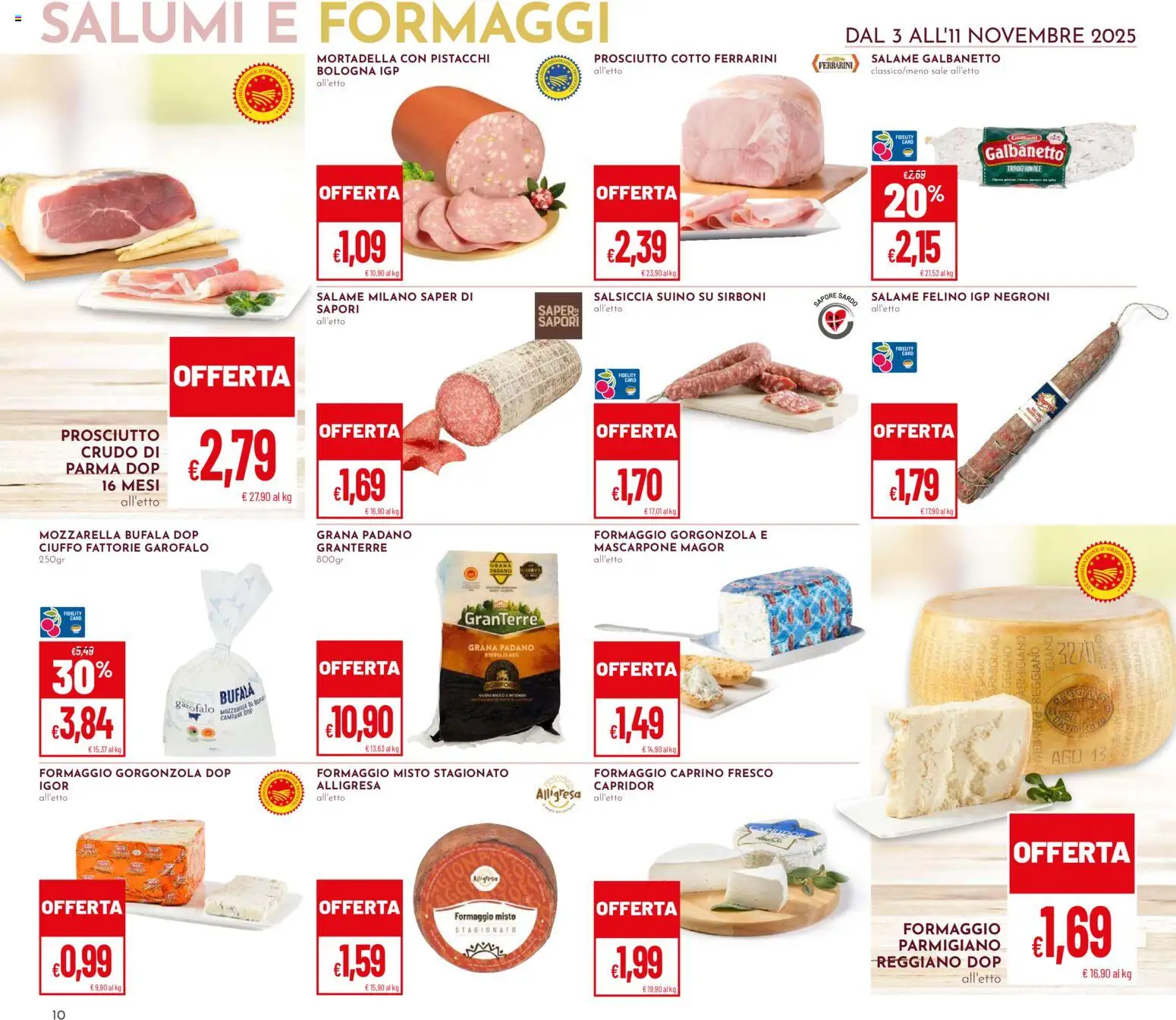 Volantino Pan del 03.11.2025 | Pagina: 10 | Prodotti: Prosciutto Cotto, Mozzarella, Parmigiano reggiano, Gorgonzola