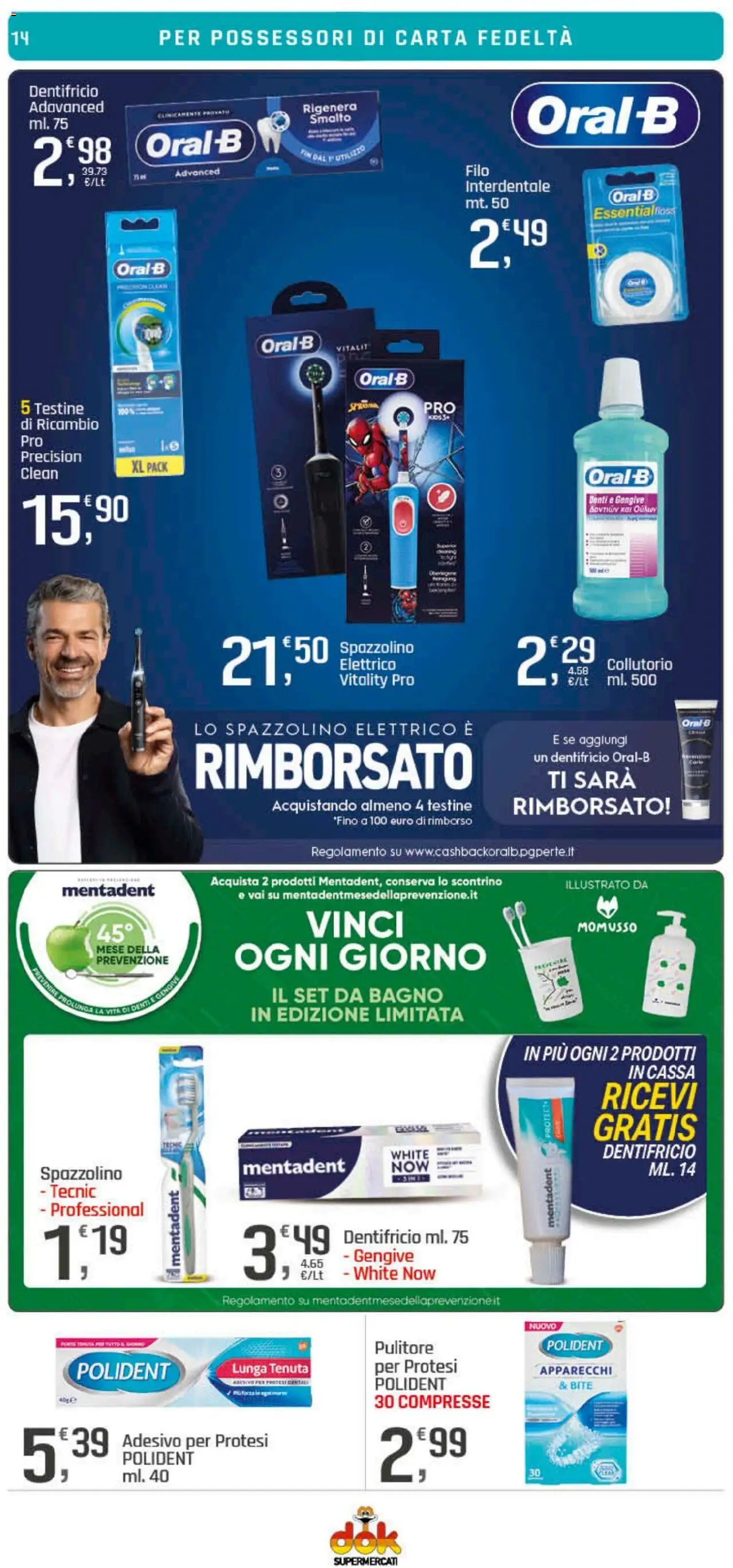 Volantino DOK del 09.10.2025 | Pagina: 14 | Prodotti: Dentifricio, Collutorio, Spazzolino elettrico, Bagno