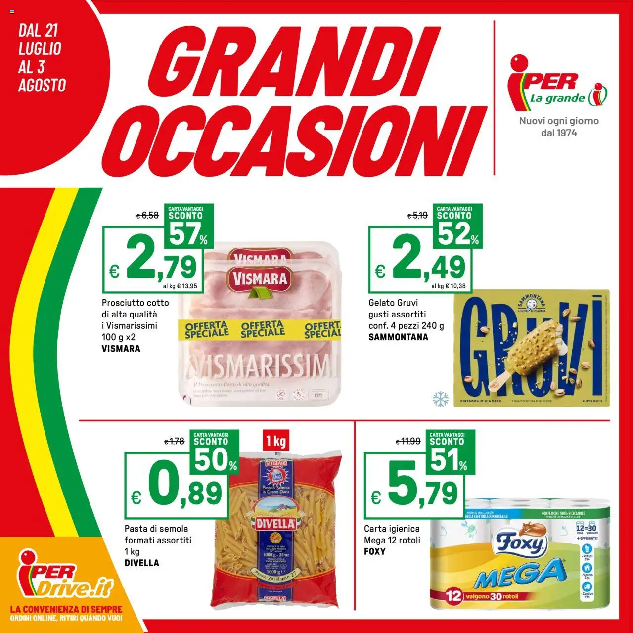 Volantino Iper del 21.07.2025 | Pagina: 1 | Prodotti: Prosciutto Cotto, Latte, Pasta, Penne