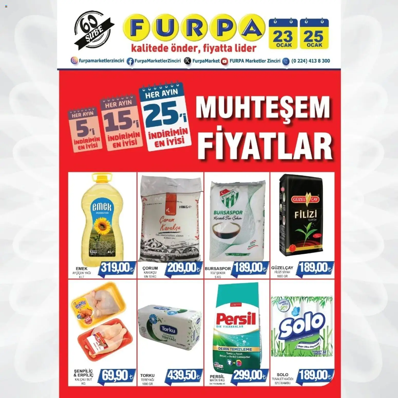 Furpa Katalog Muhteşem Fiyatlar - 23.01.2026 tarihinden itibaren geçerlidir | Sayfa: 1 | Ürünler: Tuvalet, Çay, Toz şeker, Ocak