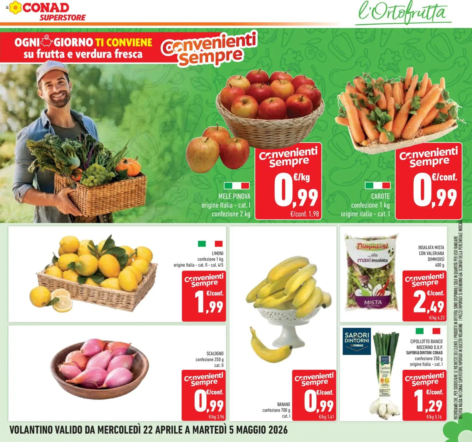 Volantino Conad del 22.04.2026 | Pagina: 9 | Prodotti: Valeriana, Mele, Banane, Frutta