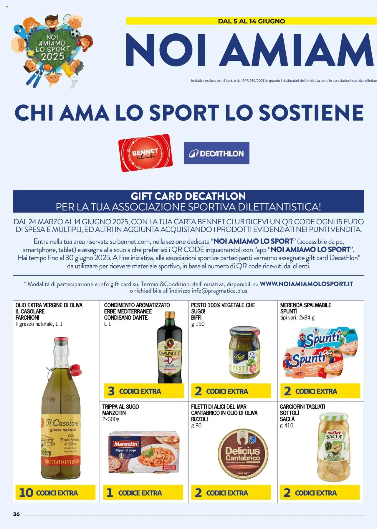 Volantino bennet del 05.06.2025 | Pagina: 36 | Prodotti: Olio, Prosciutto, Olio extra vergine, Alici