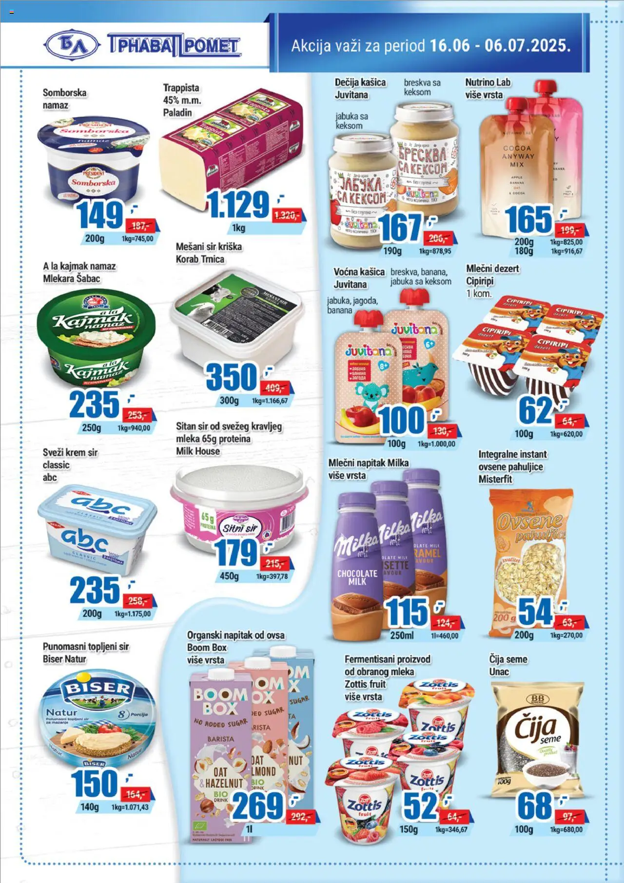 Trnava Promet katalog - važi od 16.06.2025 | Strana: 6 | Proizvode: Milka, Pahuljice, Krem sir, Topljeni sir
