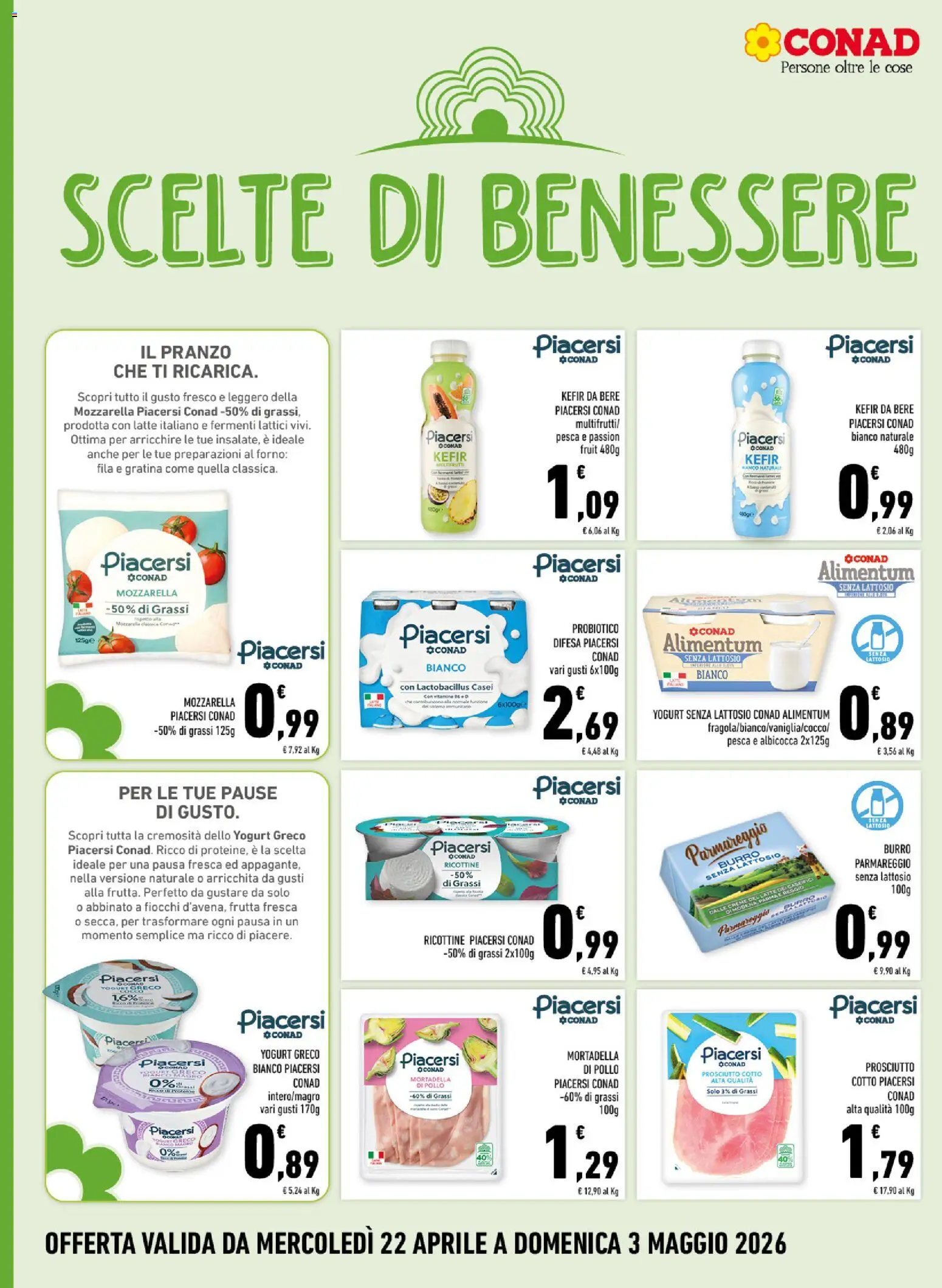 Volantino Conad del 22.04.2026 | Pagina: 10 | Prodotti: Yogurt senza lattosio, Yogurt, Fiocchi, Latte