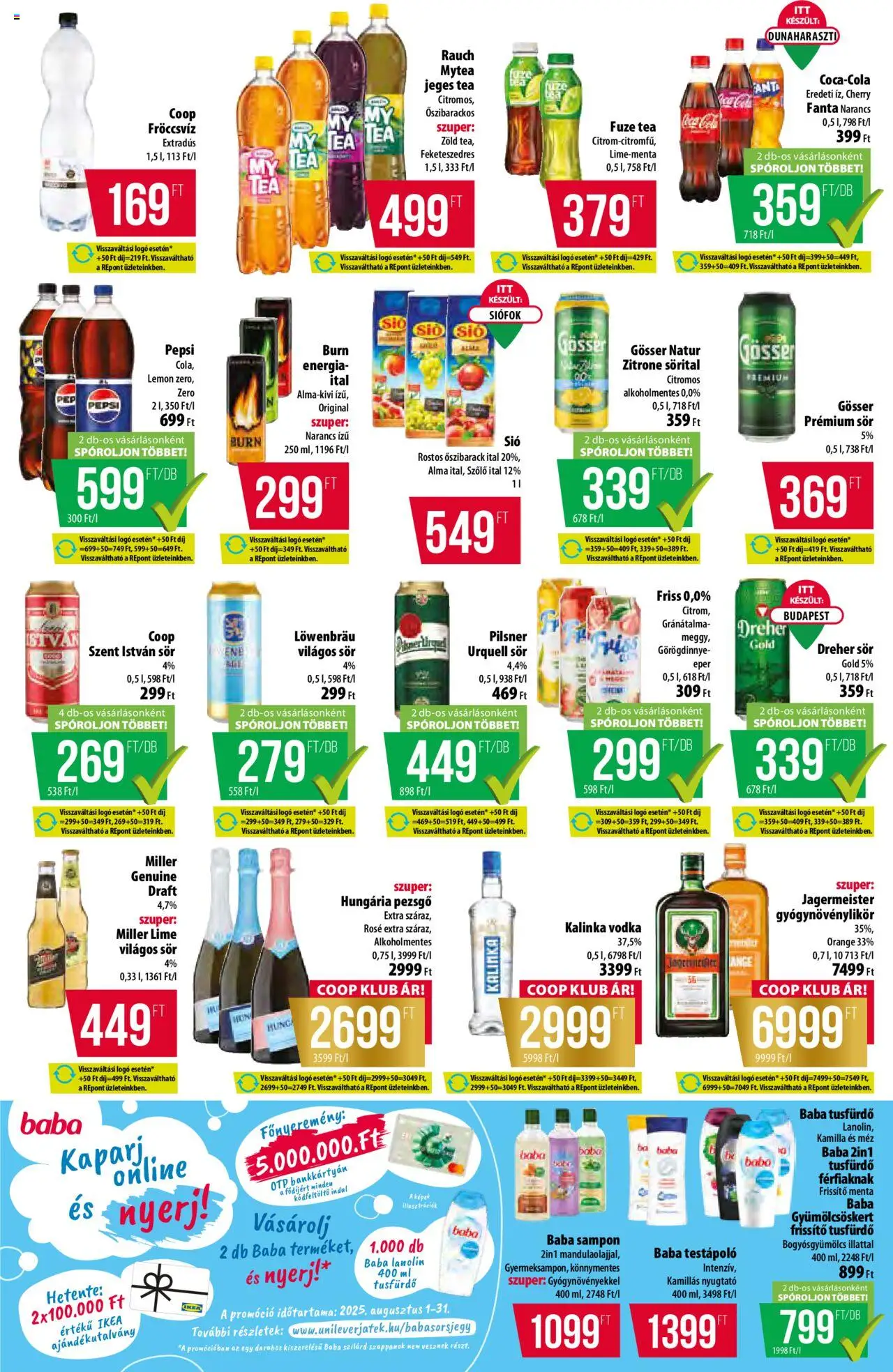 COOP akciós ujság - amely érvényes a következő dátumtól: 31.07.2025 | Oldal: 6 | Termékek: Görögdinnye, Dreher sör, Pezsgő, Sampon