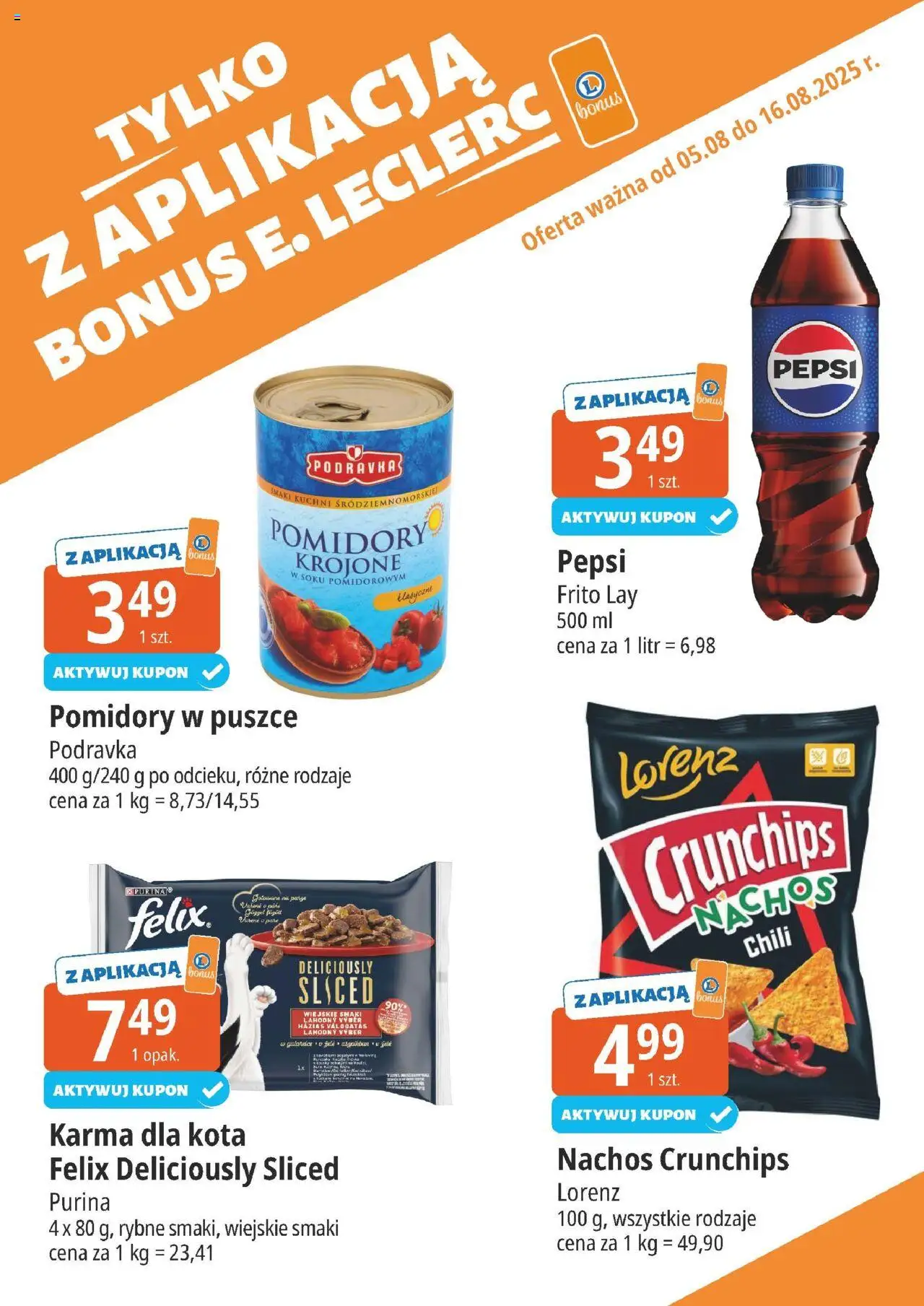 E.Leclerc Gazetka - Elbląg kupony dodatkowe od 05.08.2025 | Strona: 16 | Produkty: Chili, Nachos, Pomidory w puszce, Karma dla kota