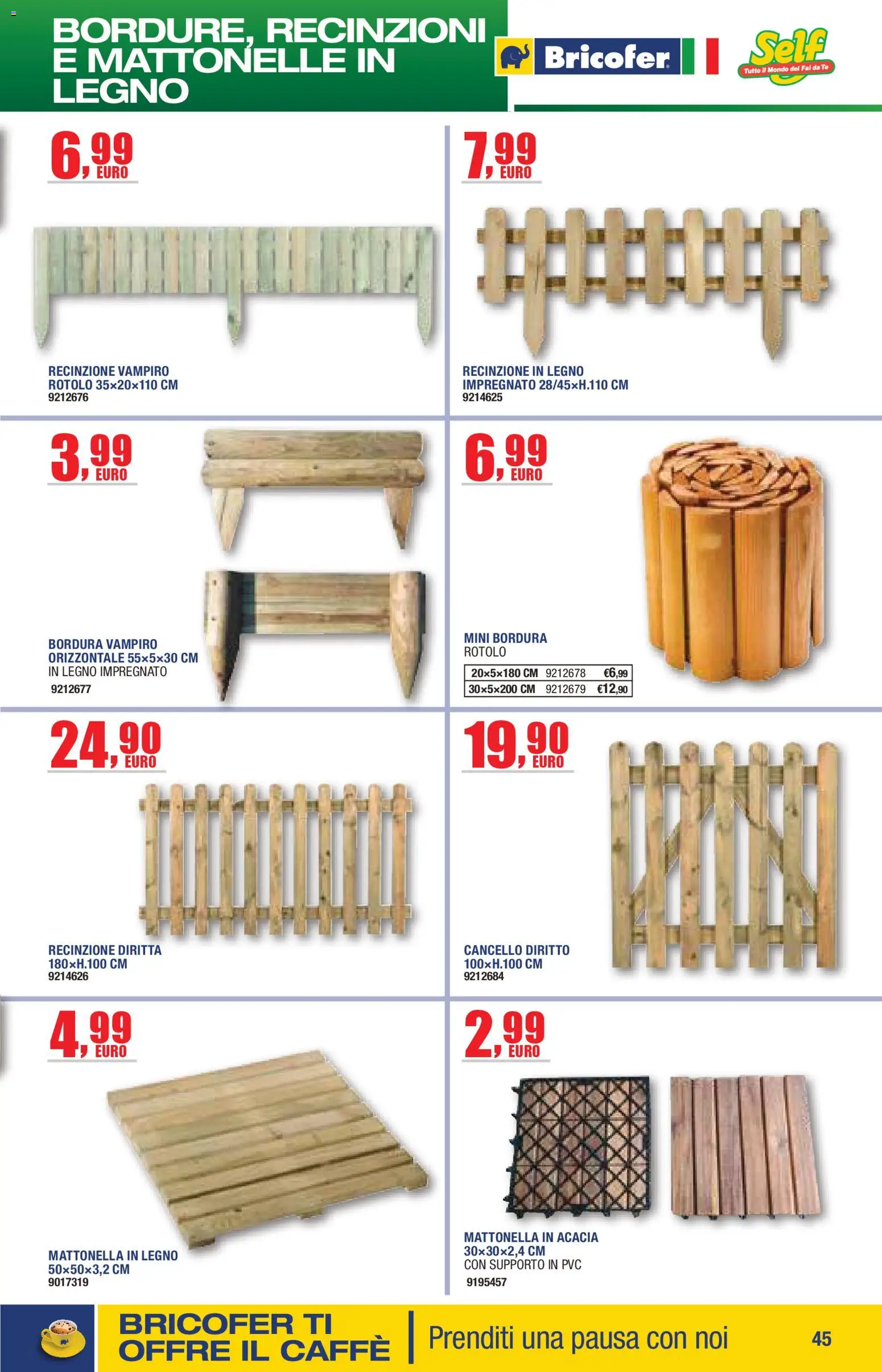 Volantino Self del 14.04.2026 | Pagina: 45 | Prodotti: Caffè, Tè, Recinzione