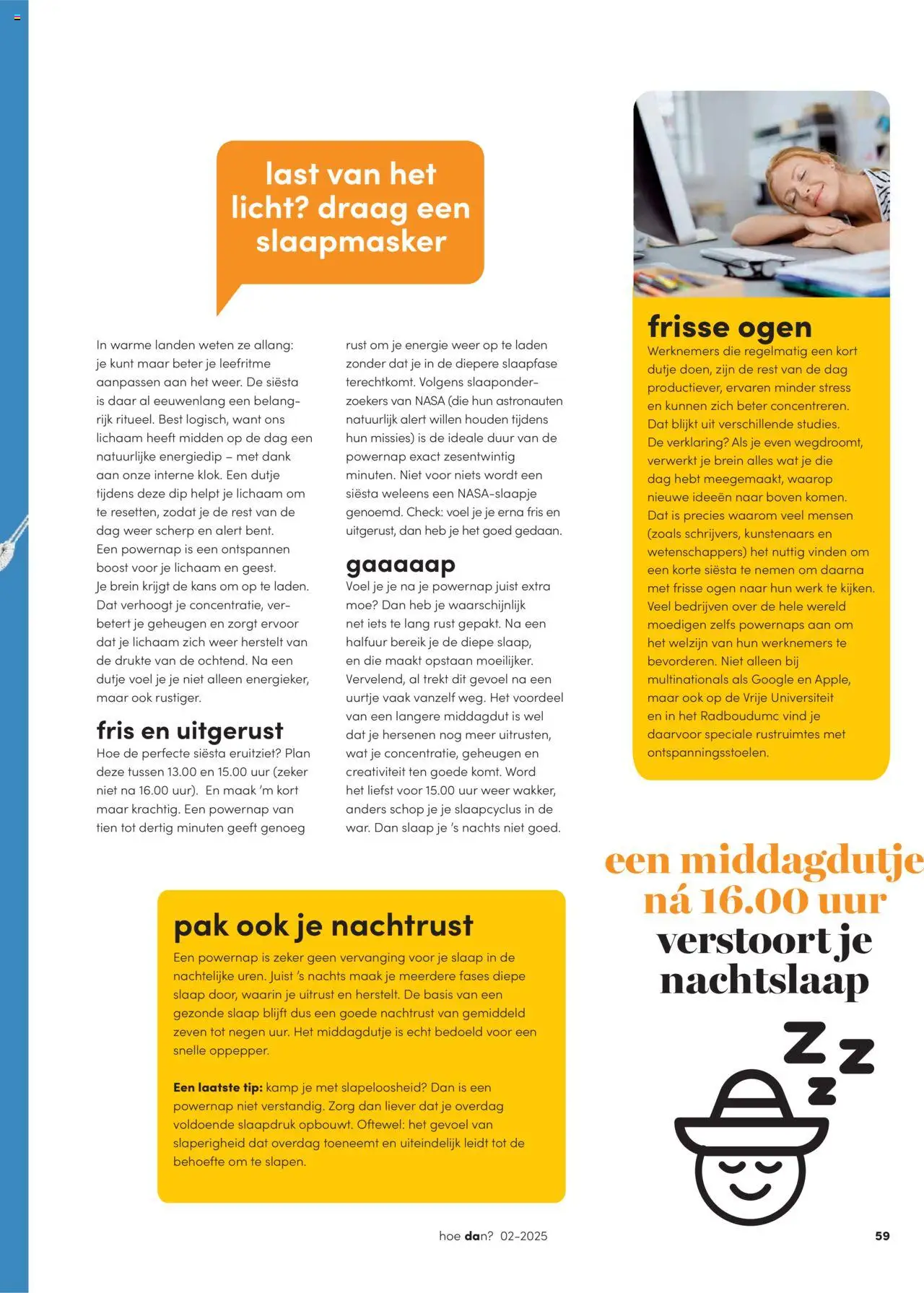  | Pagina: 59 | Producten: Slaapmasker, Schop, Dip, Boost