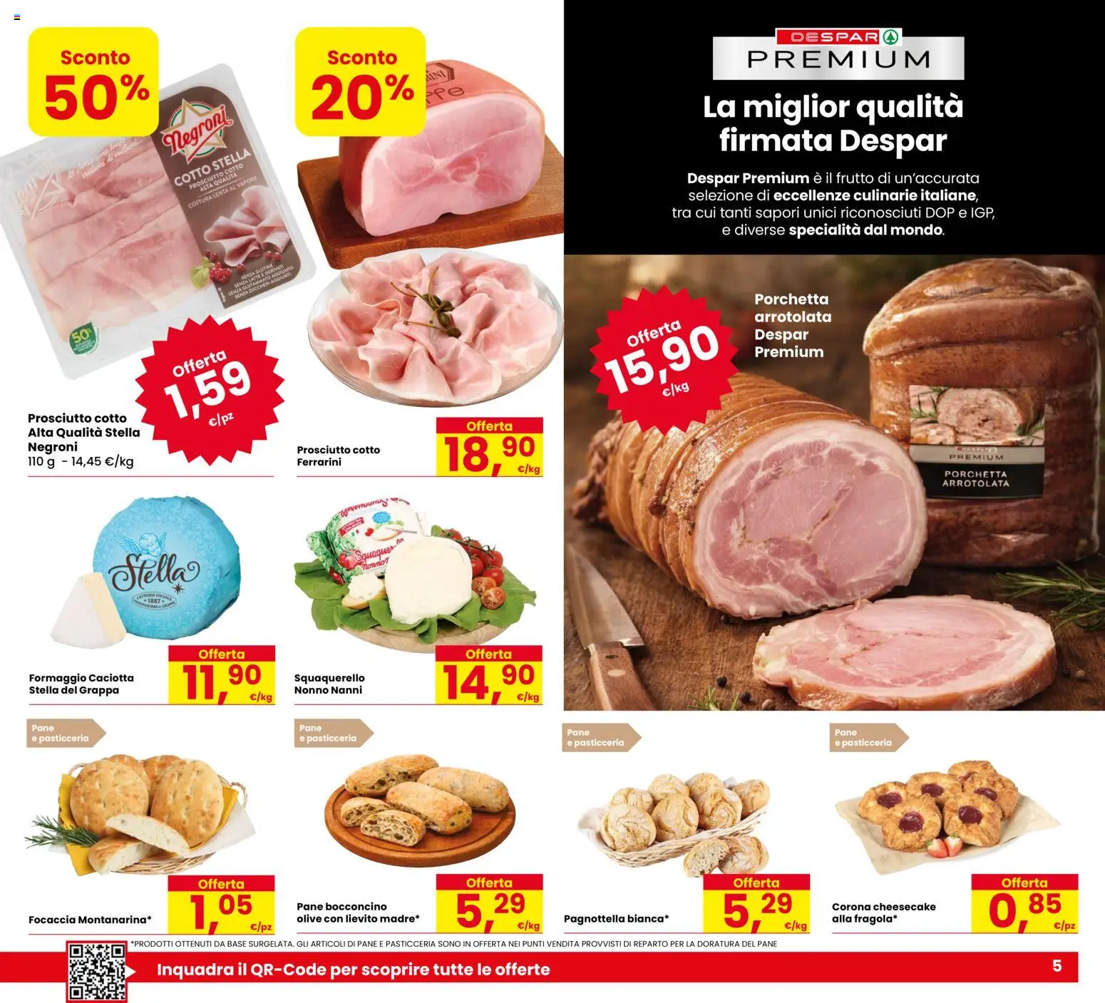 Volantino Despar del 21.04.2026 | Pagina: 5 | Prodotti: Porchetta, Latte, Olive, Prosciutto