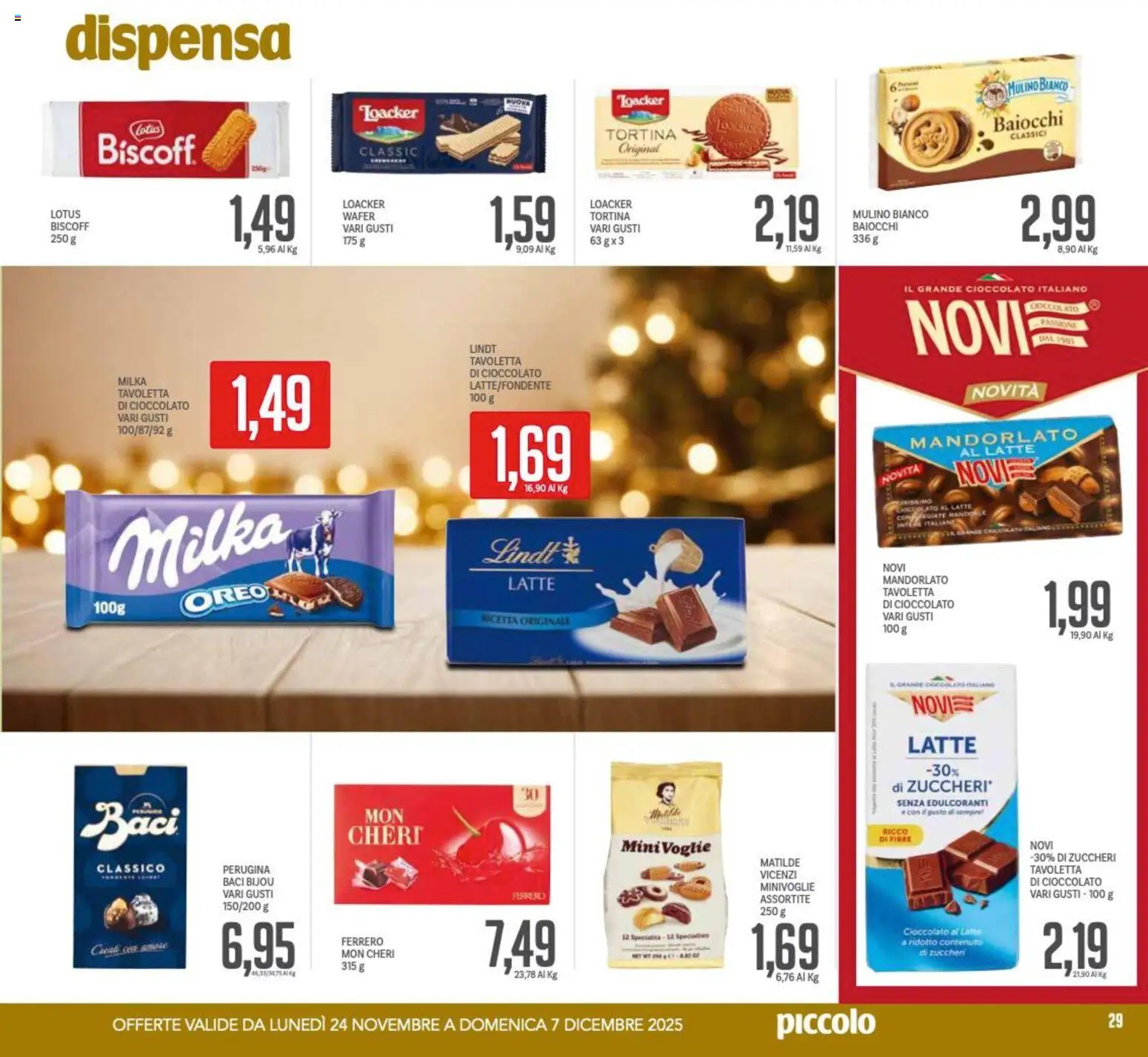 Volantino Piccolo del 24.11.2025 | Pagina: 29 | Prodotti: Cioccolato, Latte