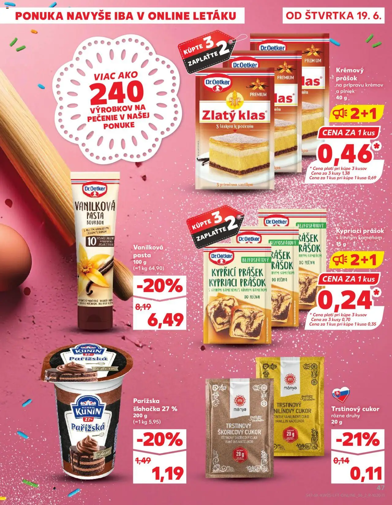 Nové Kaufland akcie – leták je platný od 19.06.2025 | Strana: 47 | Produkty: Zlatý klas, Bourbon, Cukor, Trstinový cukor