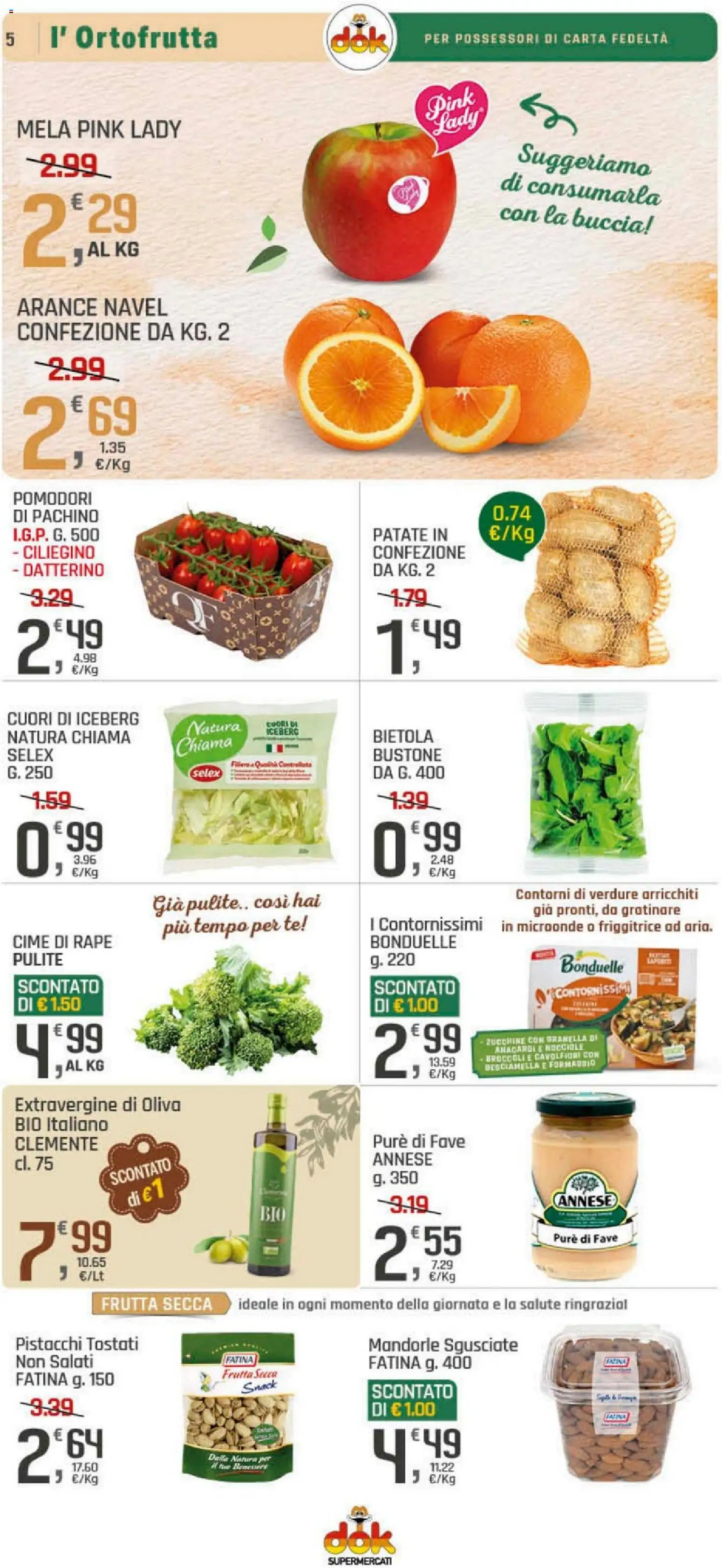 Volantino DOK del 04.12.2025 | Pagina: 5 | Prodotti: Farina, Mandorle, Nocciole, Broccoli