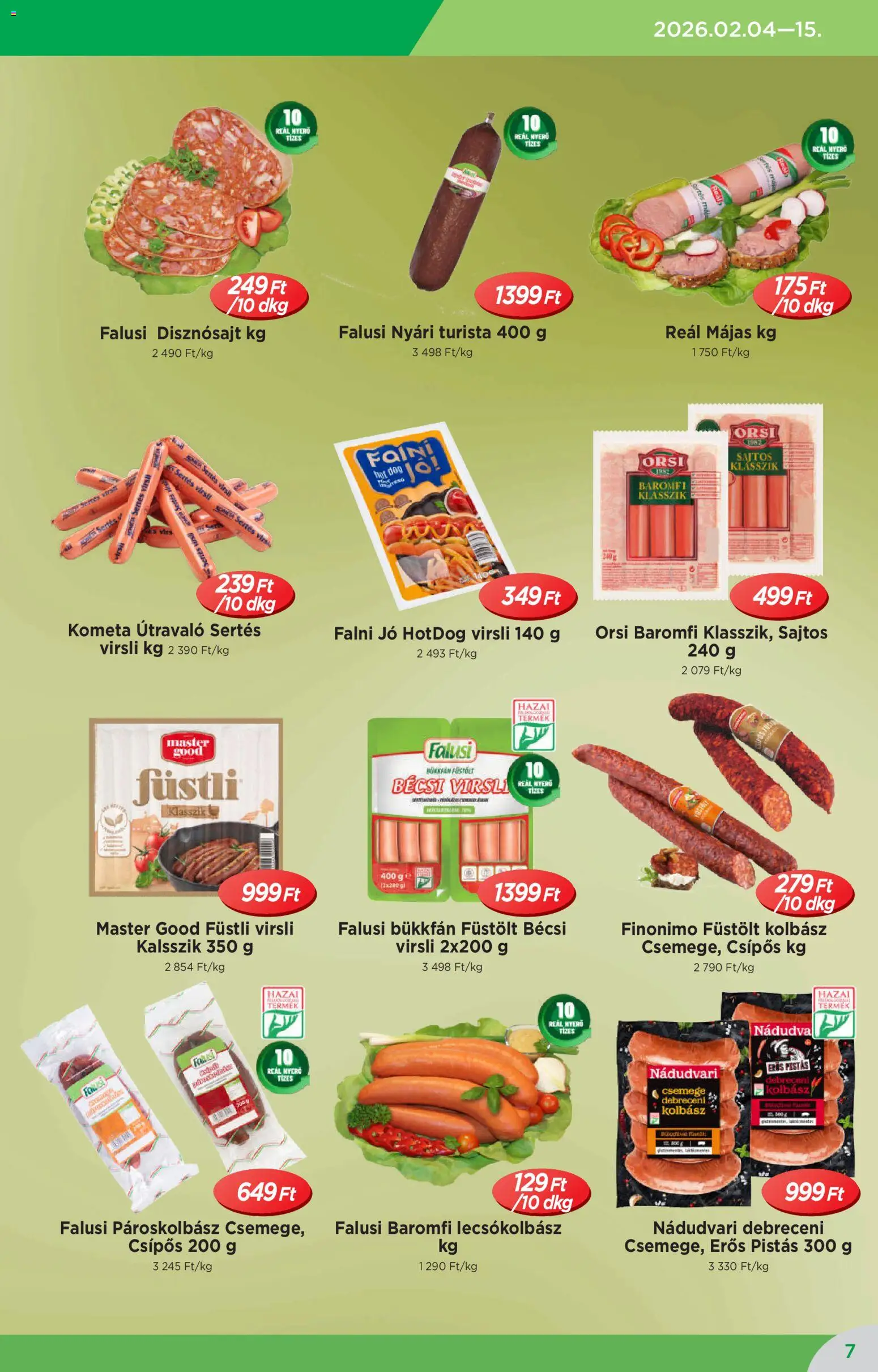 Reál akciós ujság - amely érvényes a következő dátumtól: 04.02.2026 | Oldal: 7 | Termékek: Virsli, Kolbász, Debreceni, Lecsókolbász