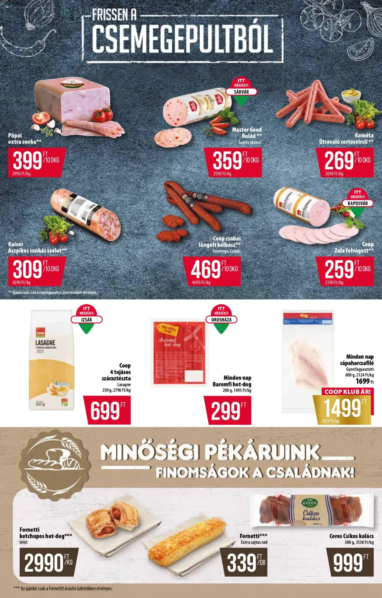 COOP akciós ujság - amely érvényes a következő dátumtól: 03.07.2025 | Oldal: 6 | Termékek: Kolbász, Kalács, Sonka, Száraztészta