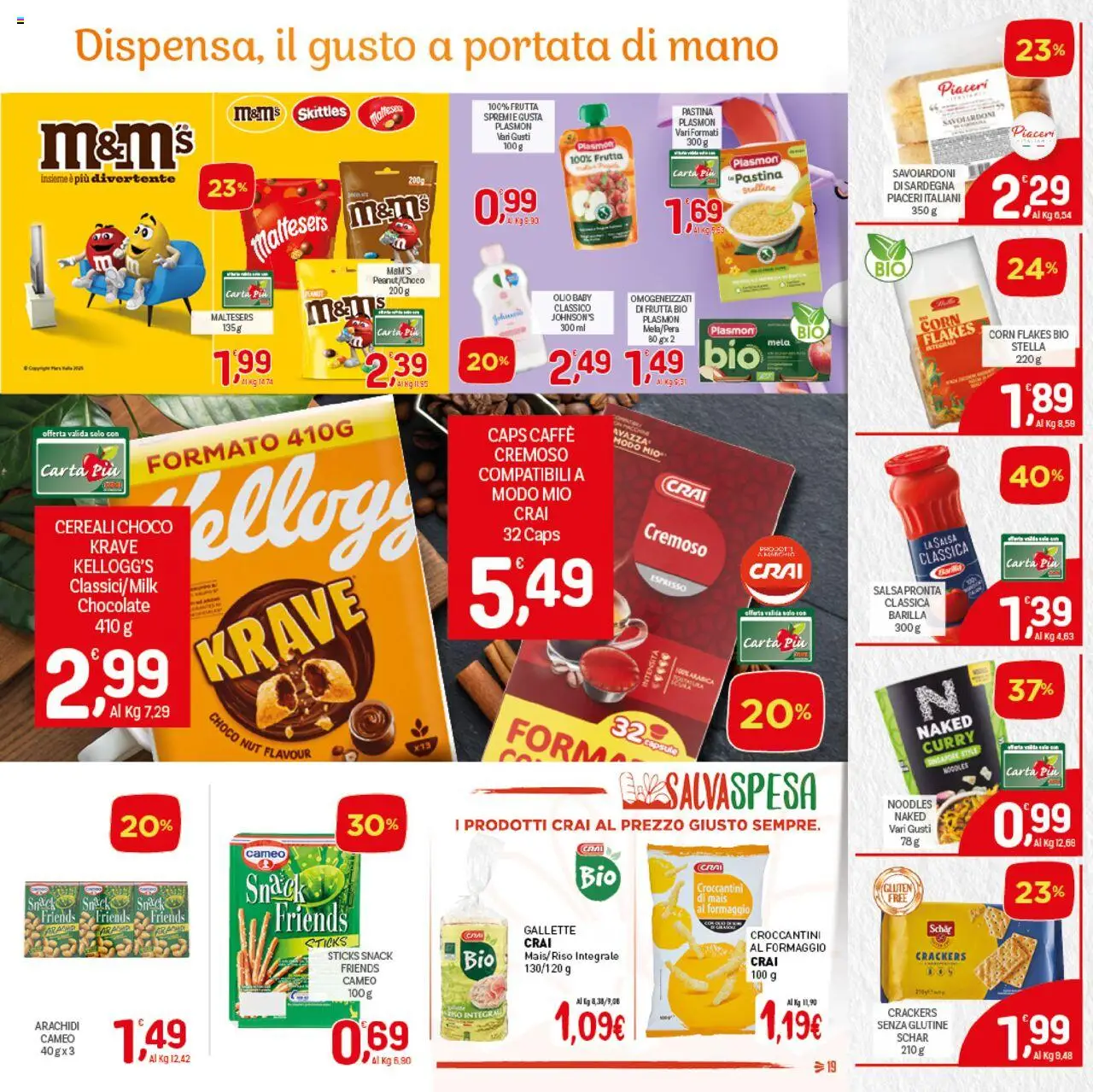 Volantino CRAI del 21.08.2025 | Pagina: 19 | Prodotti: Cereali, Formaggio, Crackers, Mais