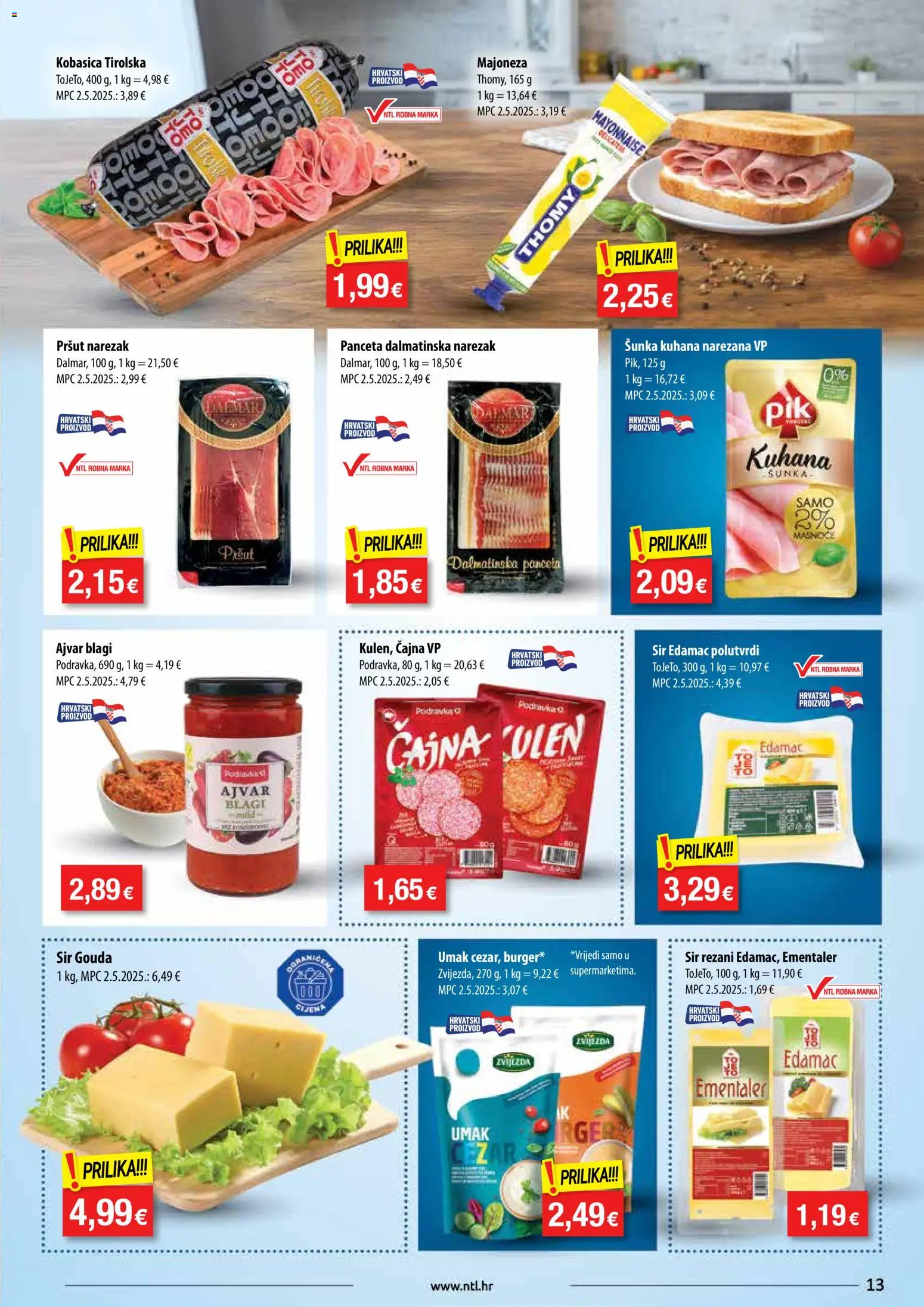 NTL katalog | vrijedi od 04.03.2026 | Stranica: 13 | Proizvodi: Šunka, Pršut, Majoneza, Gouda