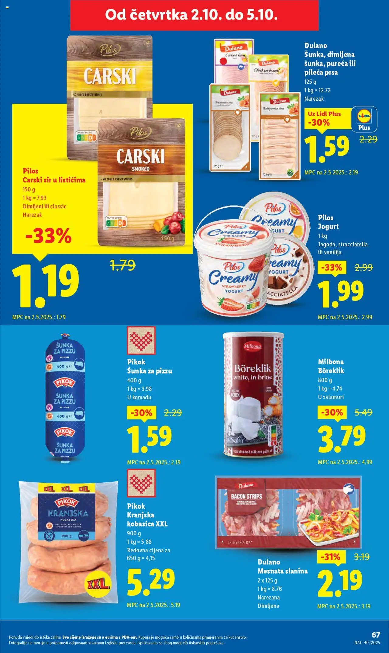 Lidl katalog | vrijedi od 29.09.2025 | Stranica: 67 | Proizvodi: Jogurt, Pizza, Narezak, Slanina