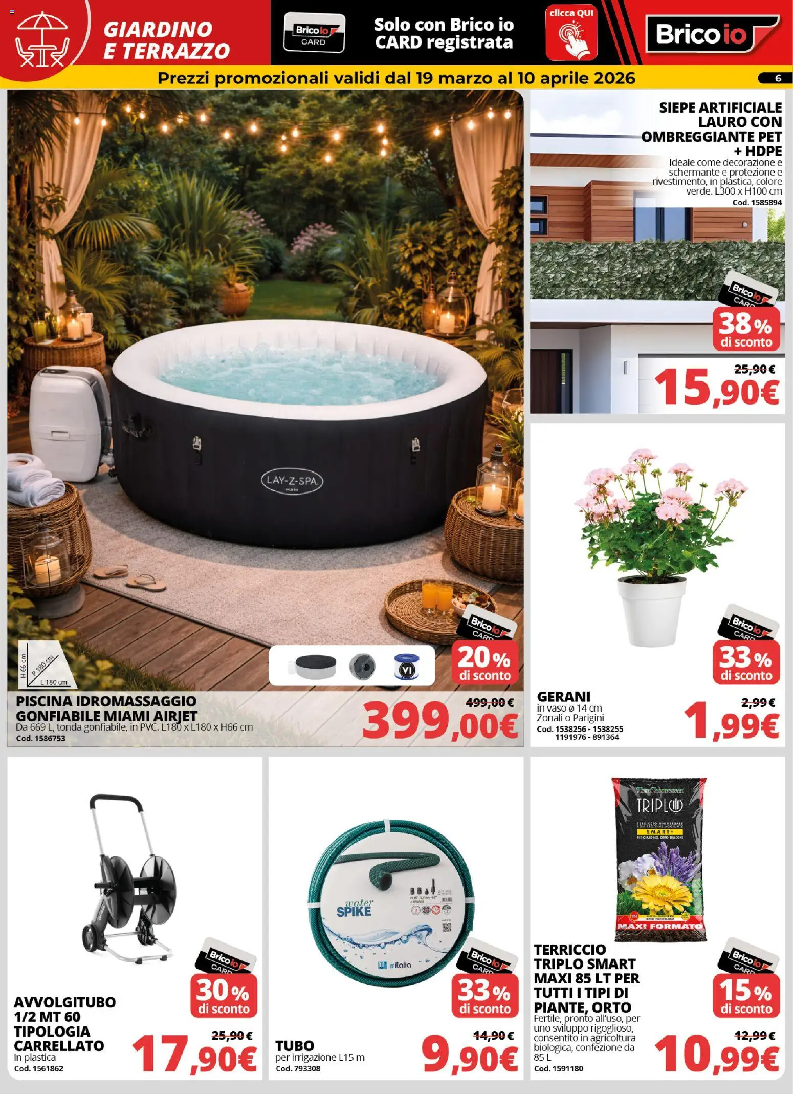 Volantino Brico io del 19.03.2026 | Pagina: 6 | Prodotti: Piscina, Gerani, Terriccio, Vaso