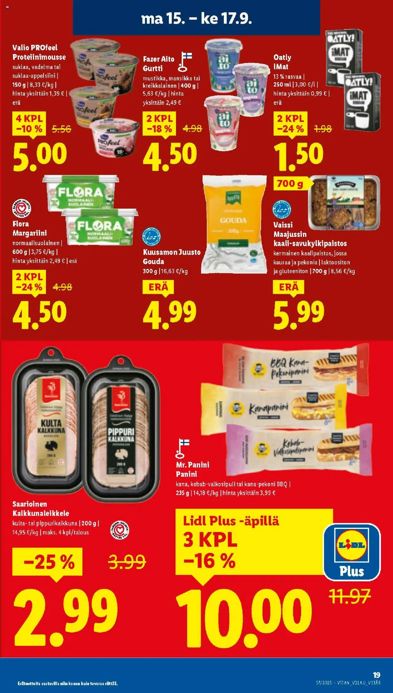 Lidl tarjoukset - Tampere – voimassa 11.09.2025 alkaen | Sivu: 19 | Tuotteet: Vadelma, Margariini, Kana, Juusto