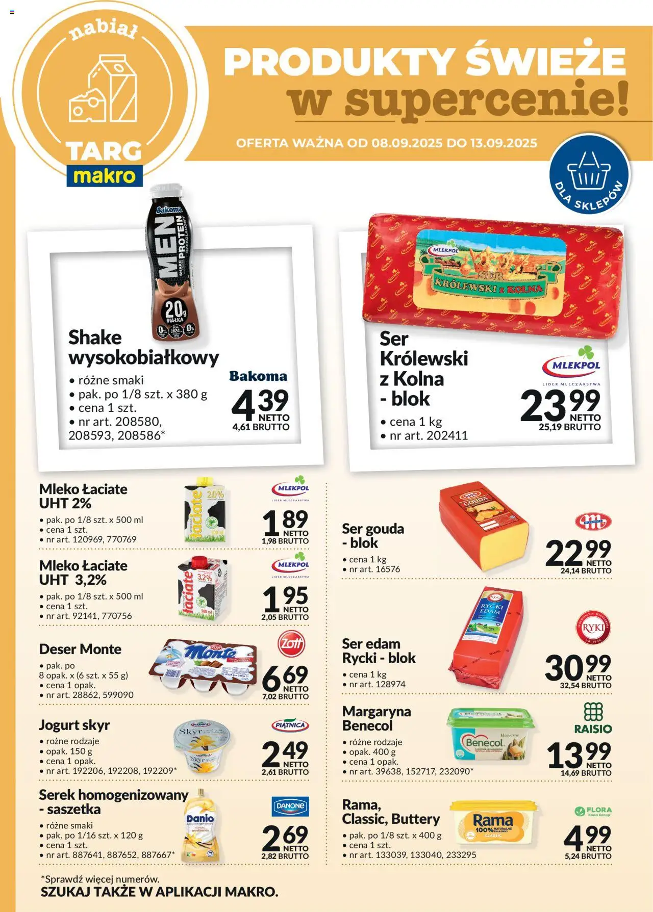 Makro Gazetka - Oferta świeża w super cenach od 08.09.2025 | Strona: 1 | Produkty: Serek homogenizowany, Serek, Margaryna, Ser gouda