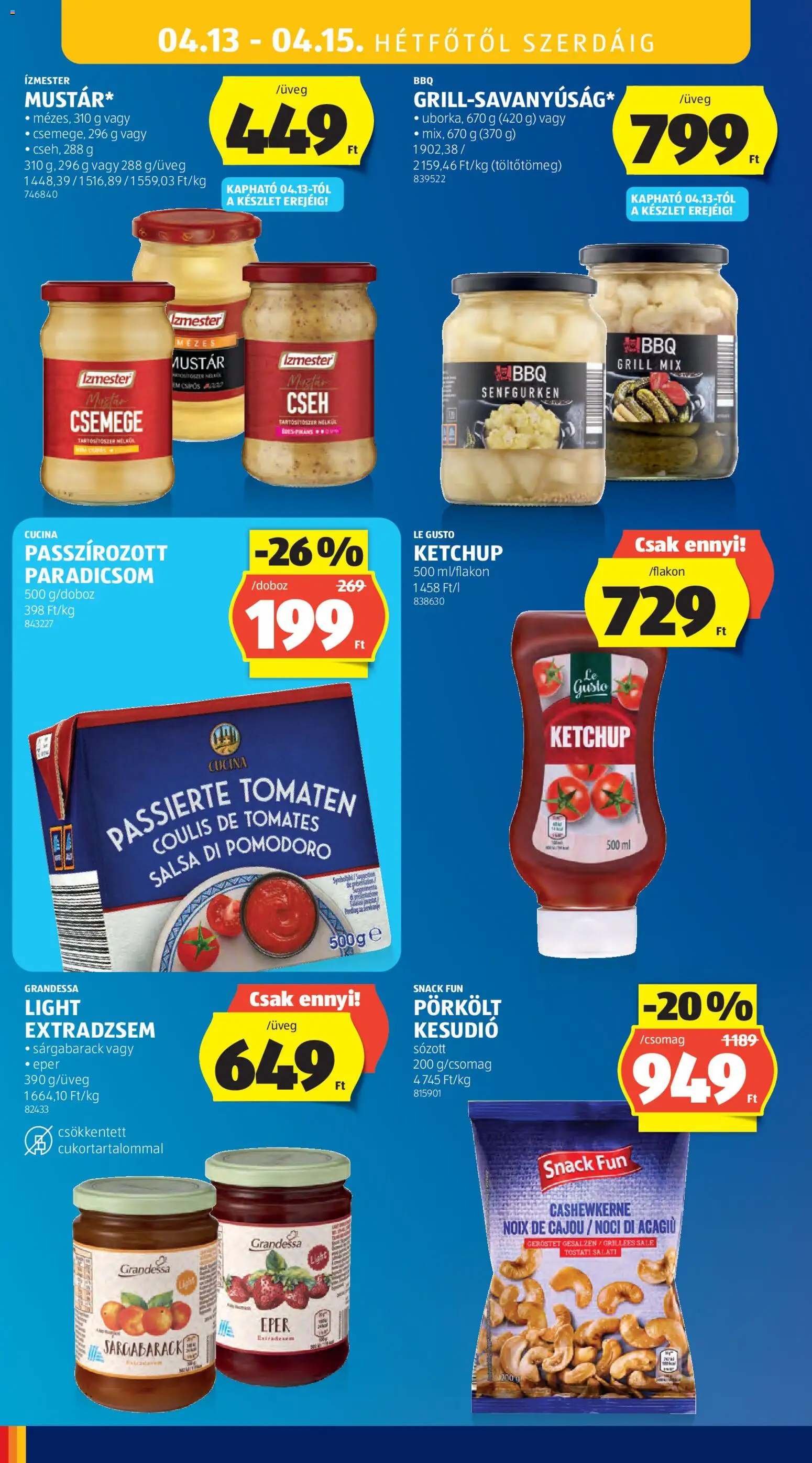 Aldi akciós ujság - amely érvényes a következő dátumtól: 09.04.2026 | Oldal: 36 | Termékek: Kesudió, Paradicsom, Eper, Ketchup