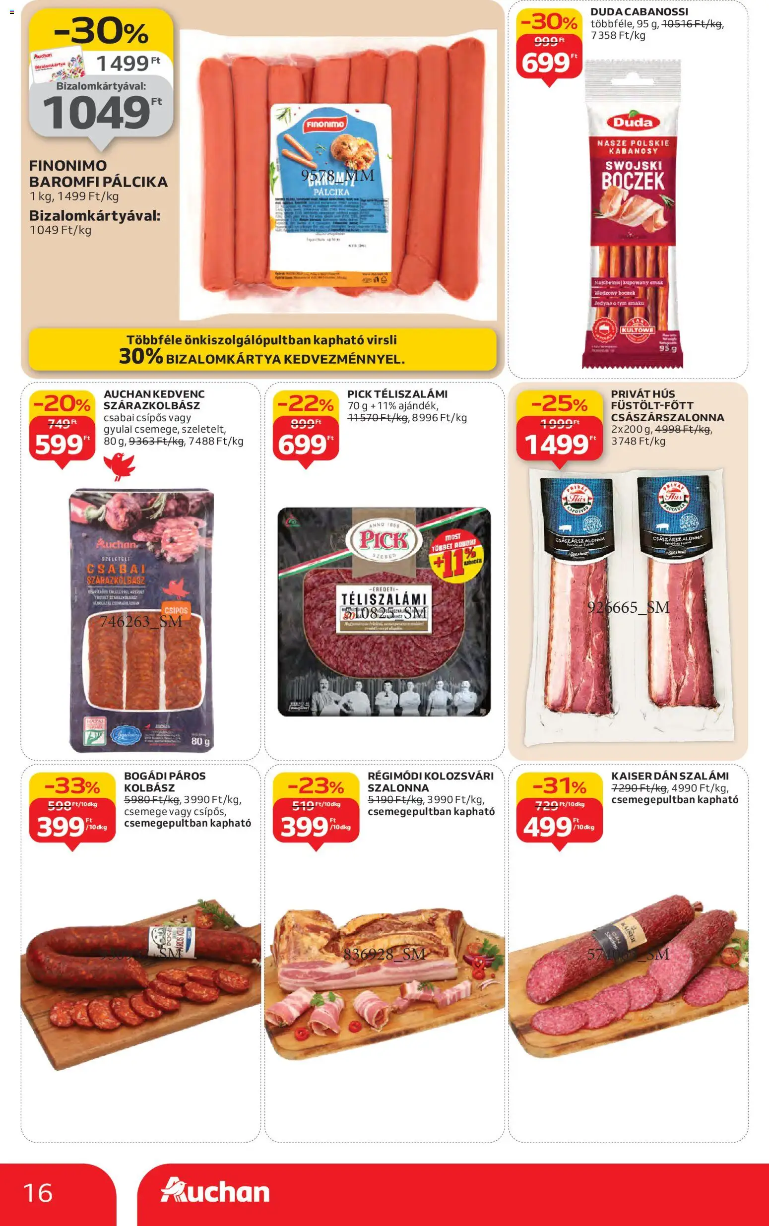Auchan akciós ujság - amely érvényes a következő dátumtól: 22.01.2026 | Oldal: 16 | Termékek: Virsli, Pick téliszalámi, Pick, Császárszalonna