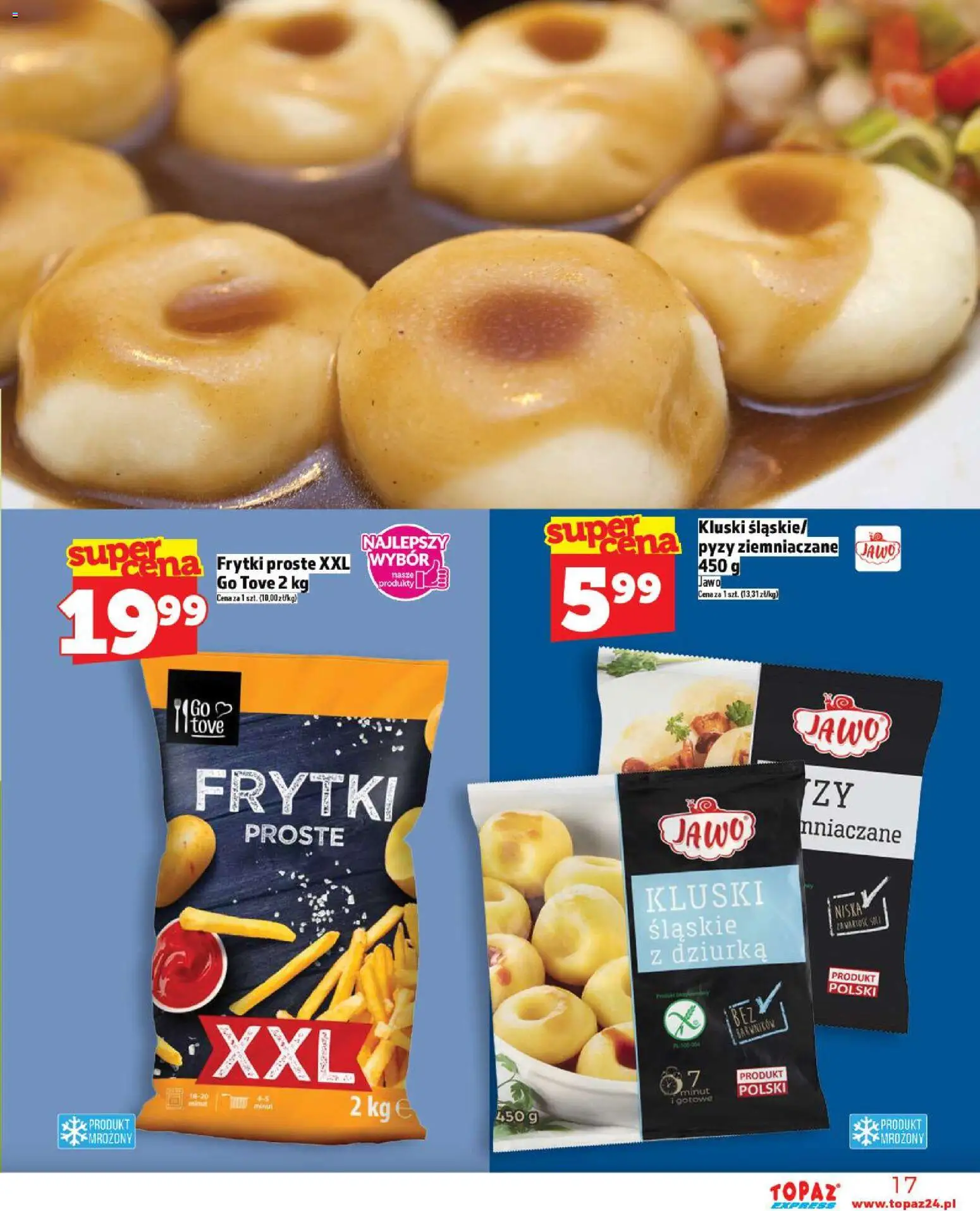 Topaz Gazetka - Express od 06.11.2025 | Strona: 17 | Produkty: Kluski śląskie, Frytki