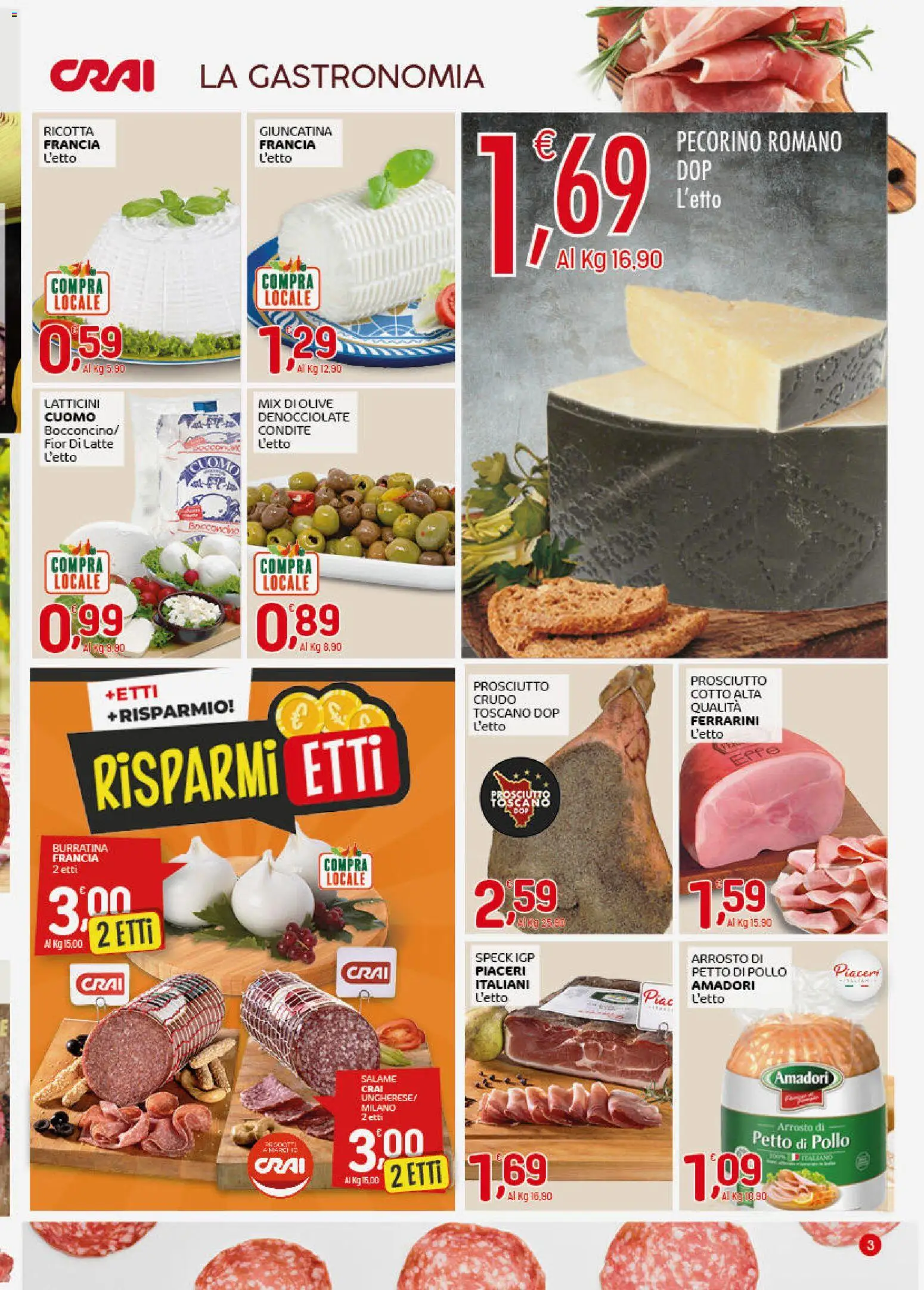 Volantino CRAI del 08.01.2026 | Pagina: 3 | Prodotti: Arrosto, Prosciutto Cotto, Salame, Pollo
