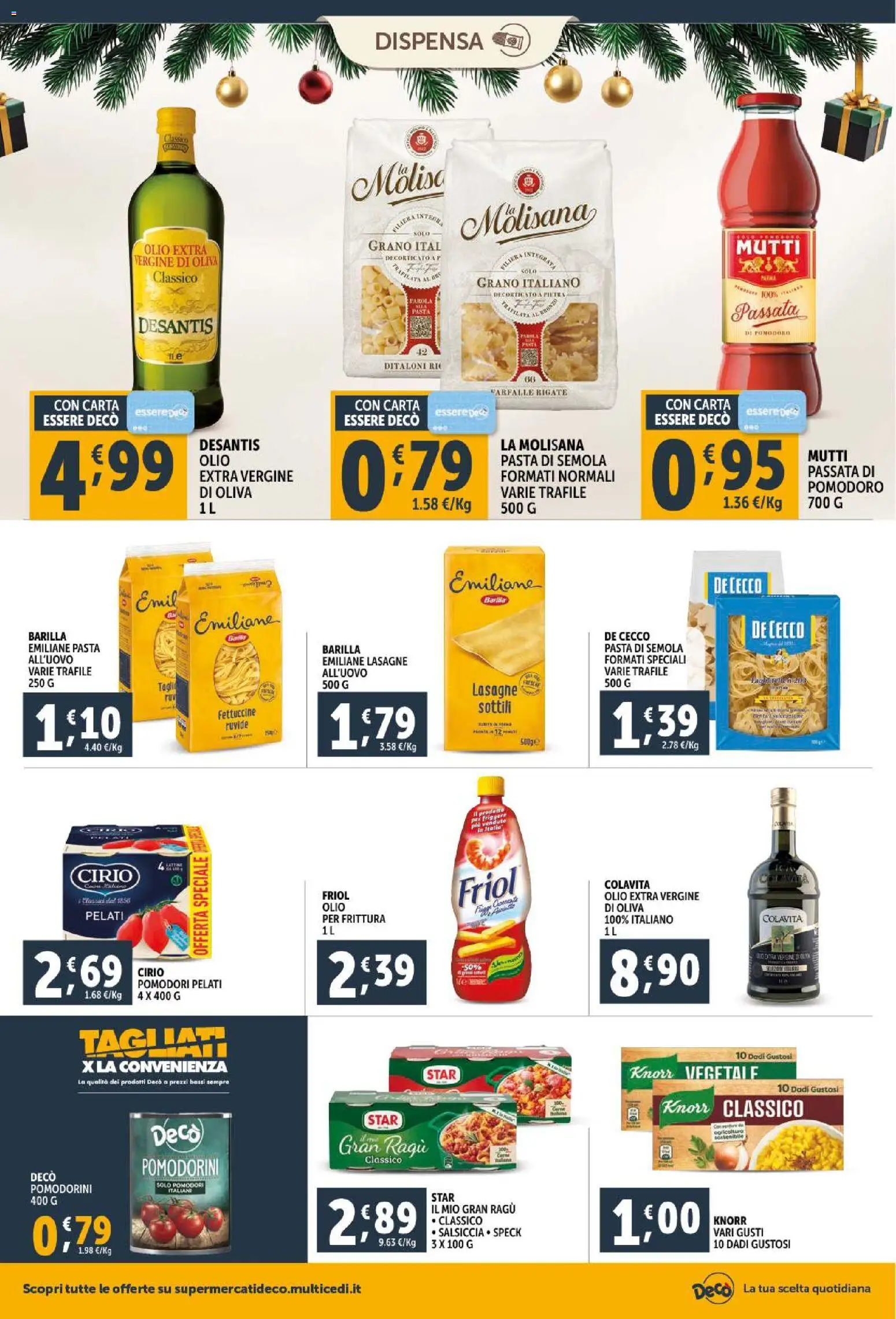 Volantino Decò del 15.12.2025 | Pagina: 20 | Prodotti: Pomodorini, Pasta, Ragú, Olio di Oliva
